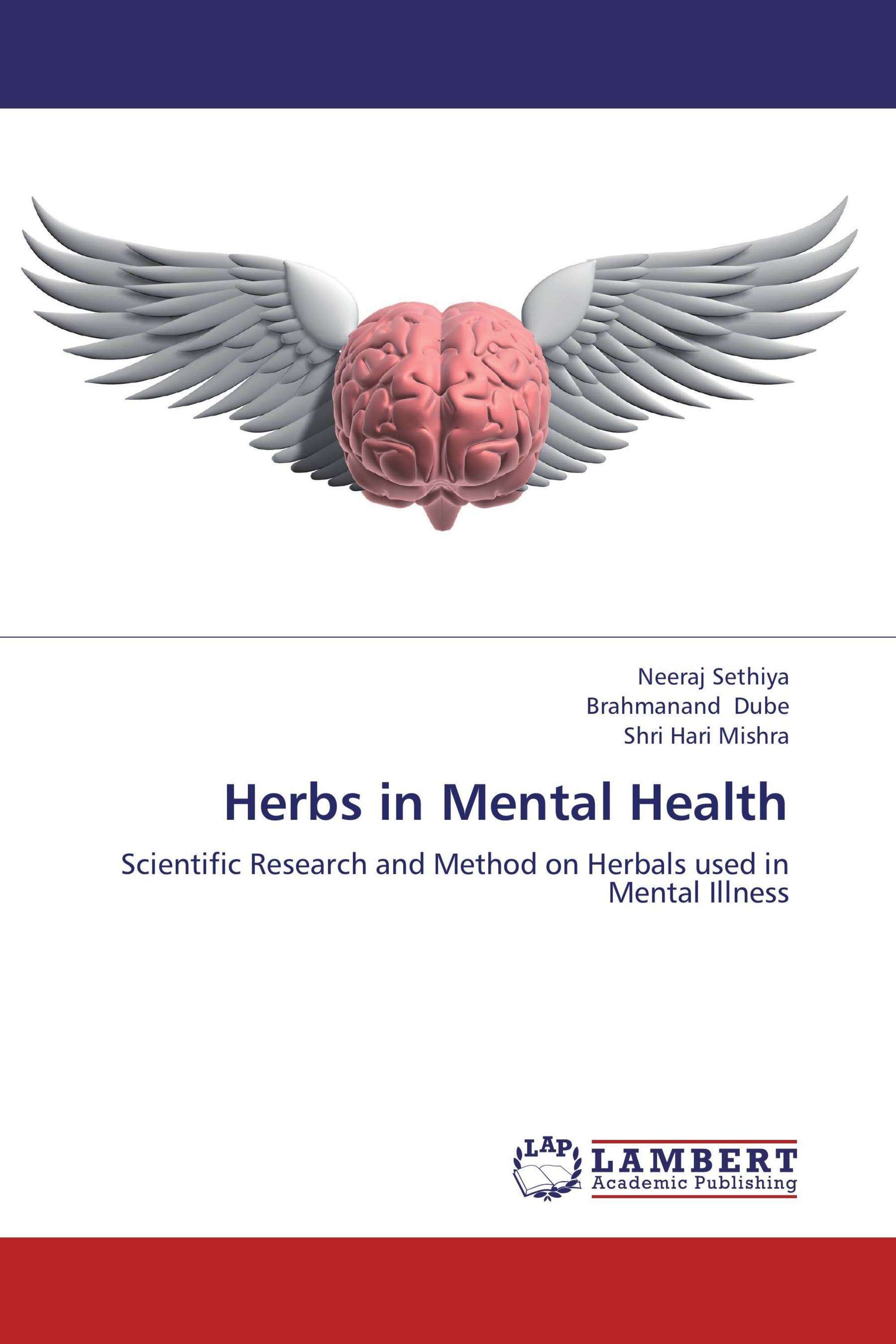 Herbs In Mental Health / 978-3-659-26584-6 / 9783659265846 / 3659265845