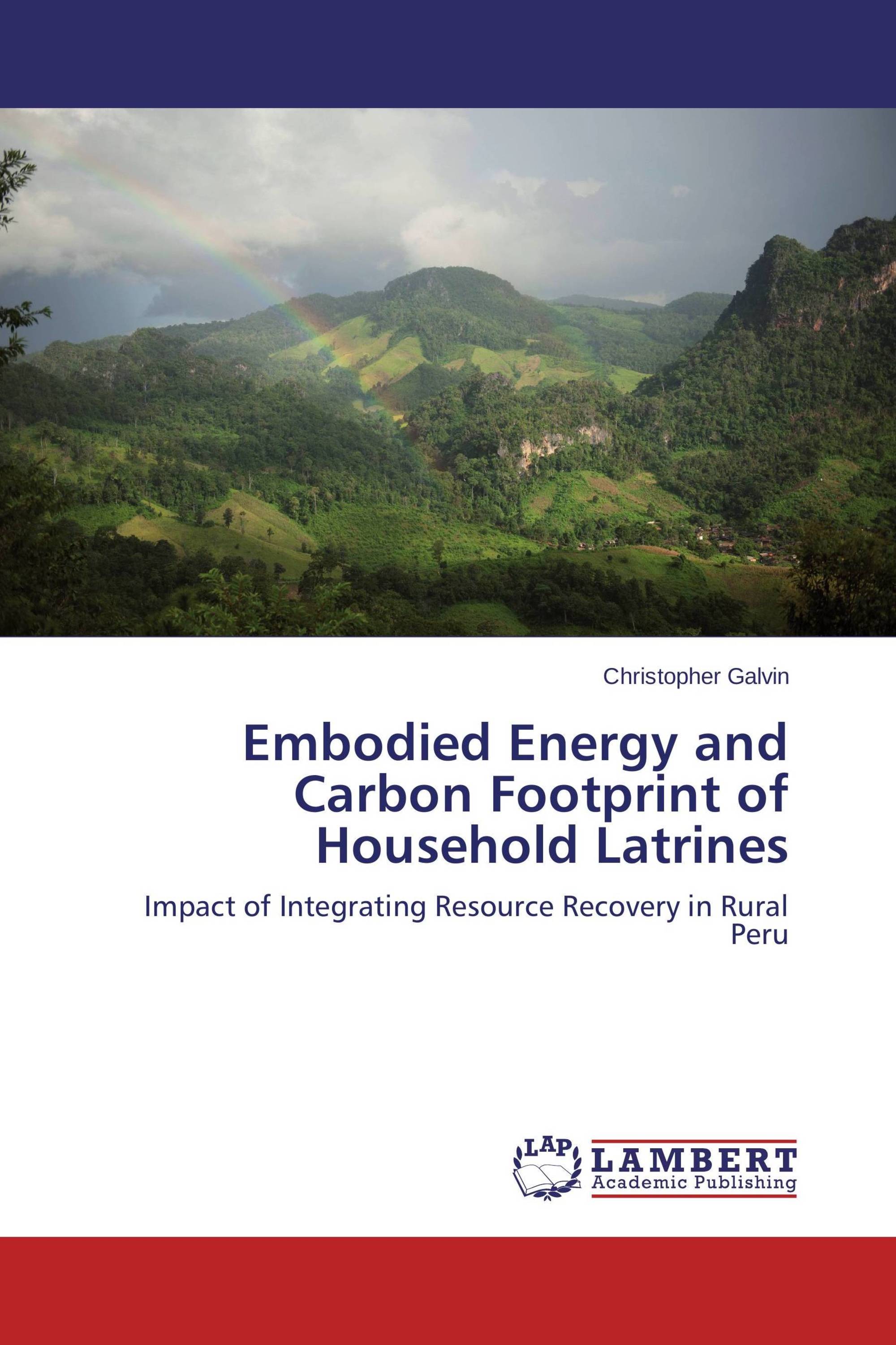 Embodied Energy and Carbon Footprint of Household Latrines