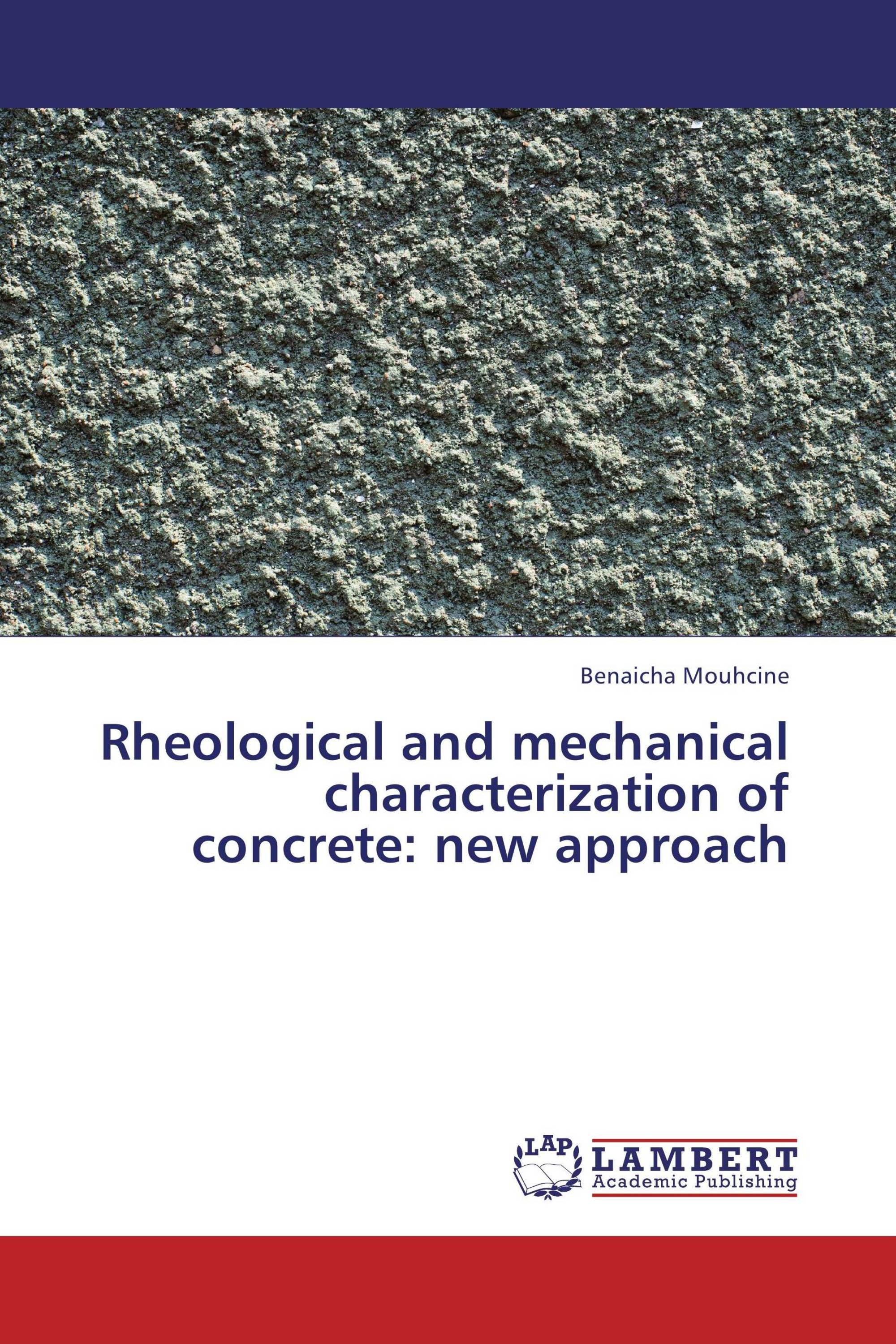 Rheological and mechanical characterization of concrete: new approach