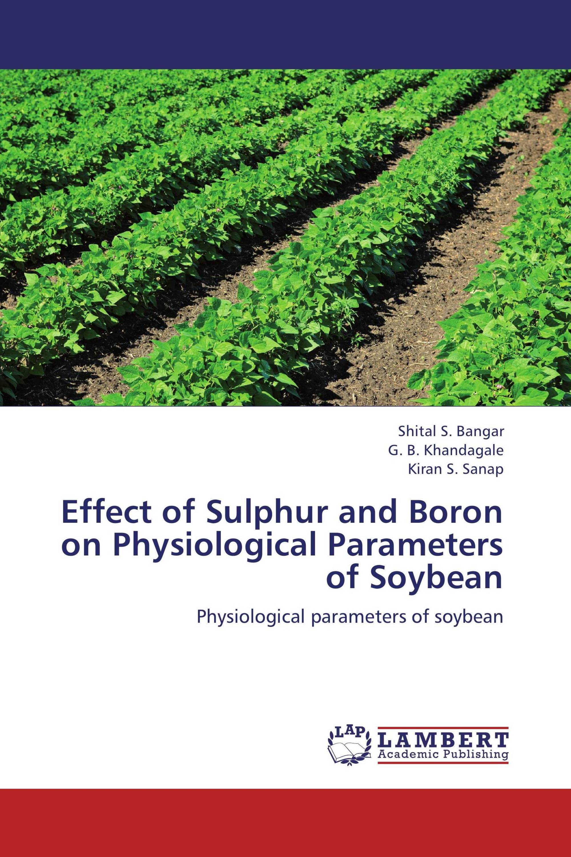 Effect of Sulphur and Boron on Physiological Parameters of Soybean