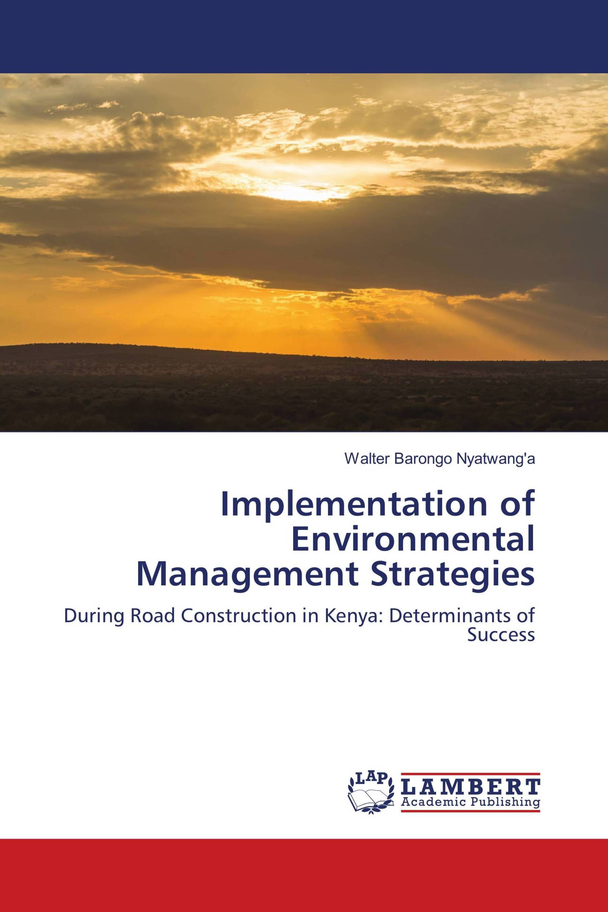 Implementation of Environmental Management Strategies