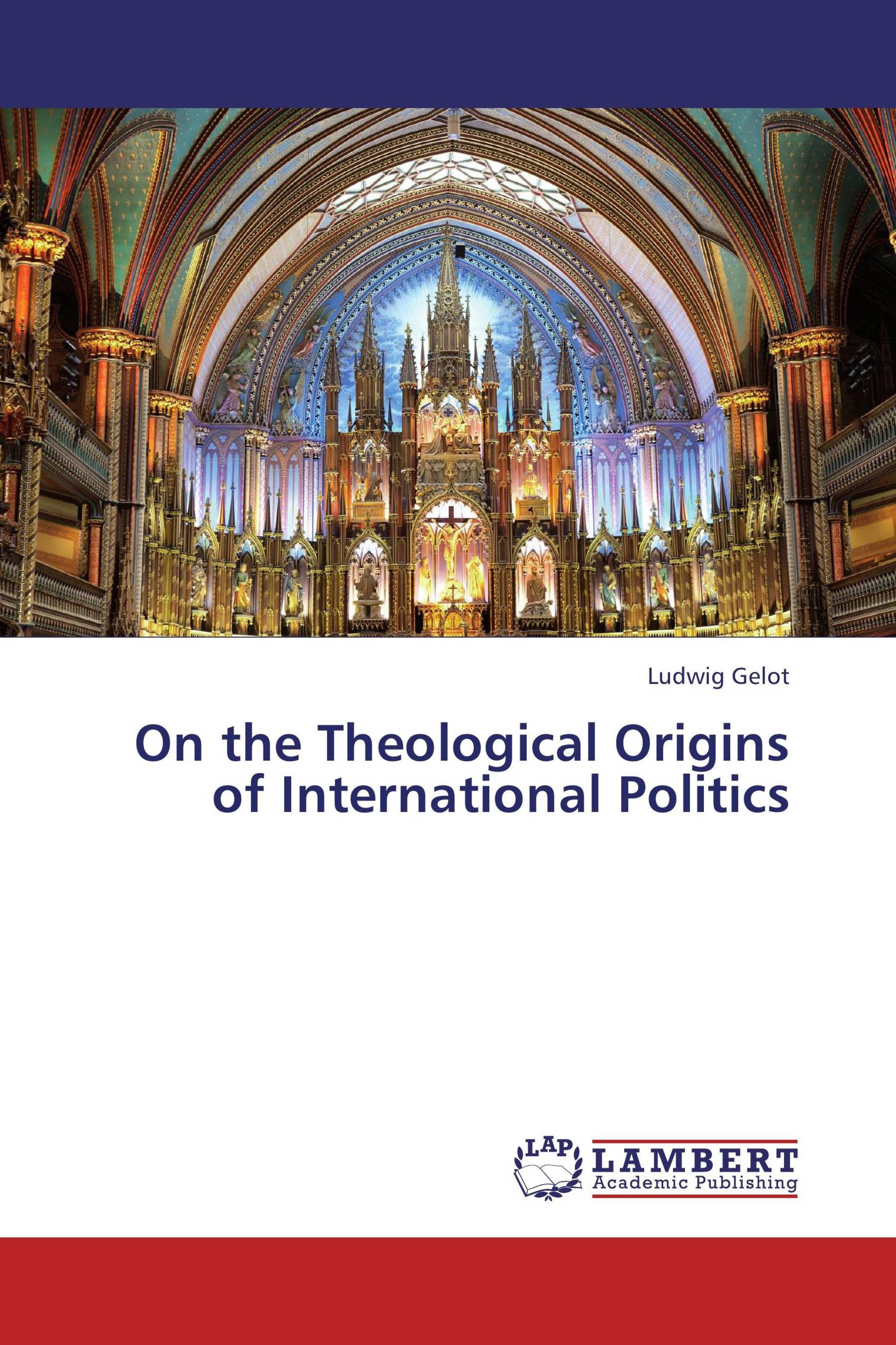 On the Theological Origins of International Politics