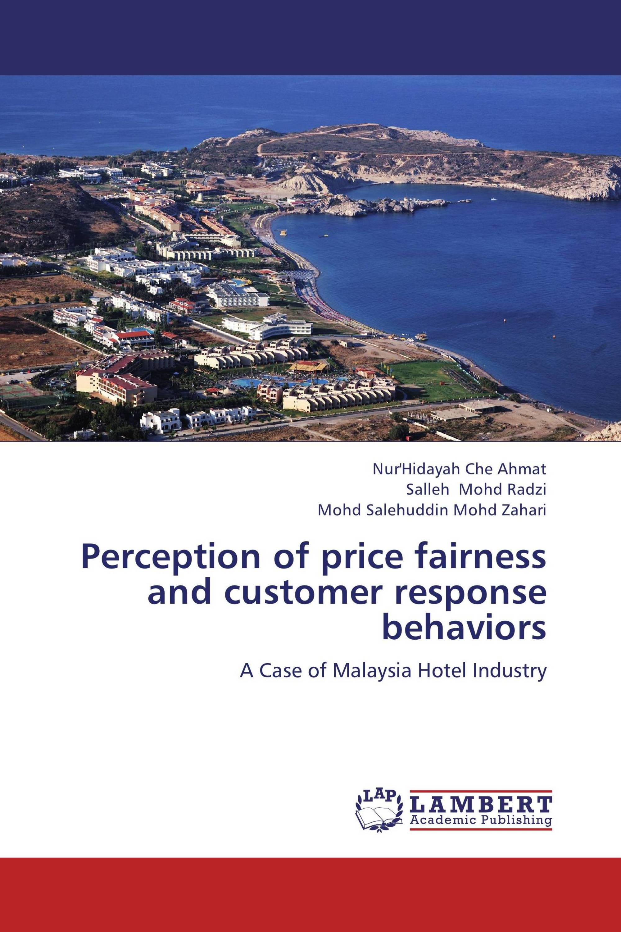 Perception of price fairness and customer response behaviors