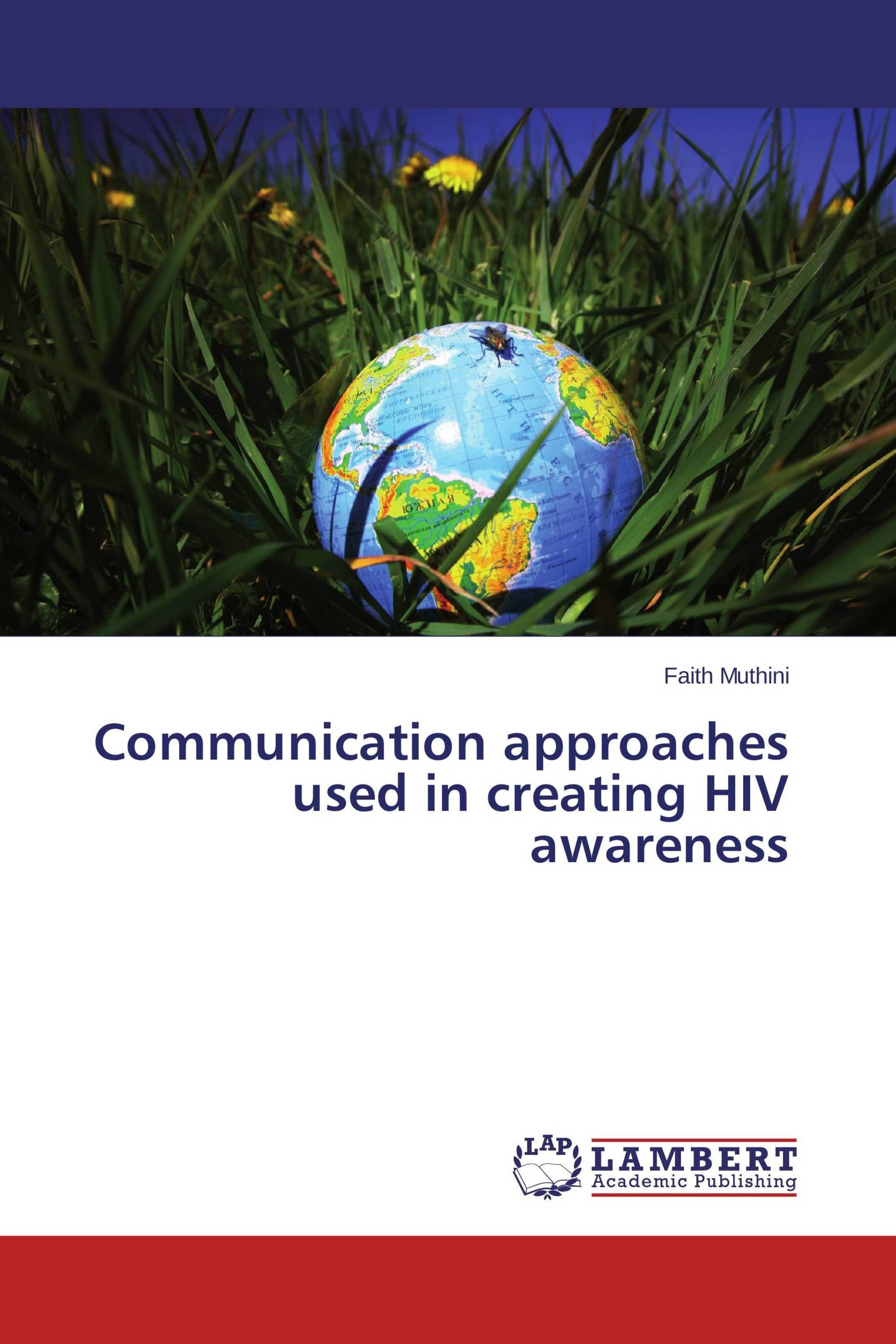 Communication approaches used in creating HIV awareness