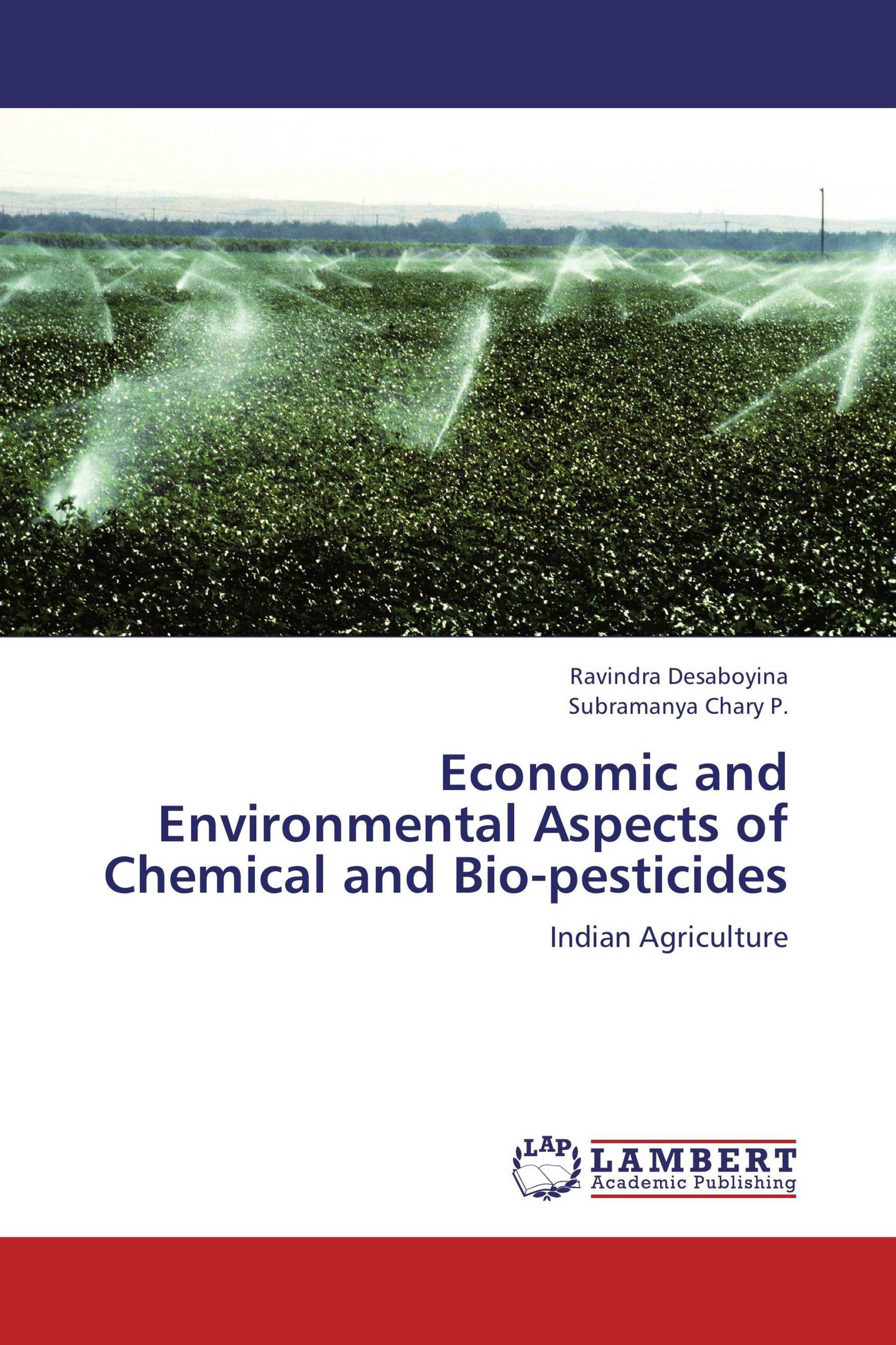 Economic and Environmental Aspects of Chemical and Bio-pesticides