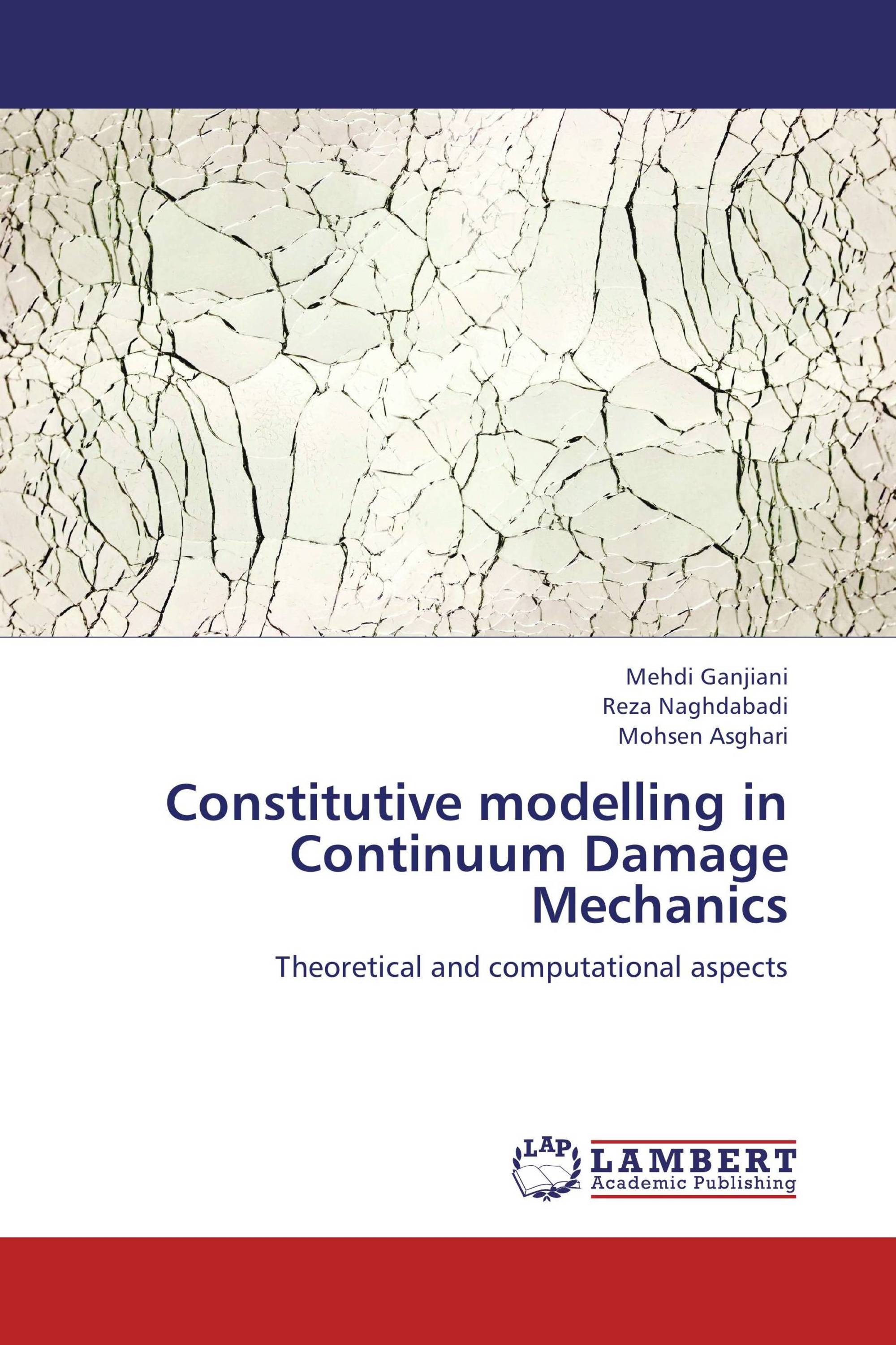 Constitutive Modelling In Continuum Damage Mechanics / 978-3-659-27951 ...