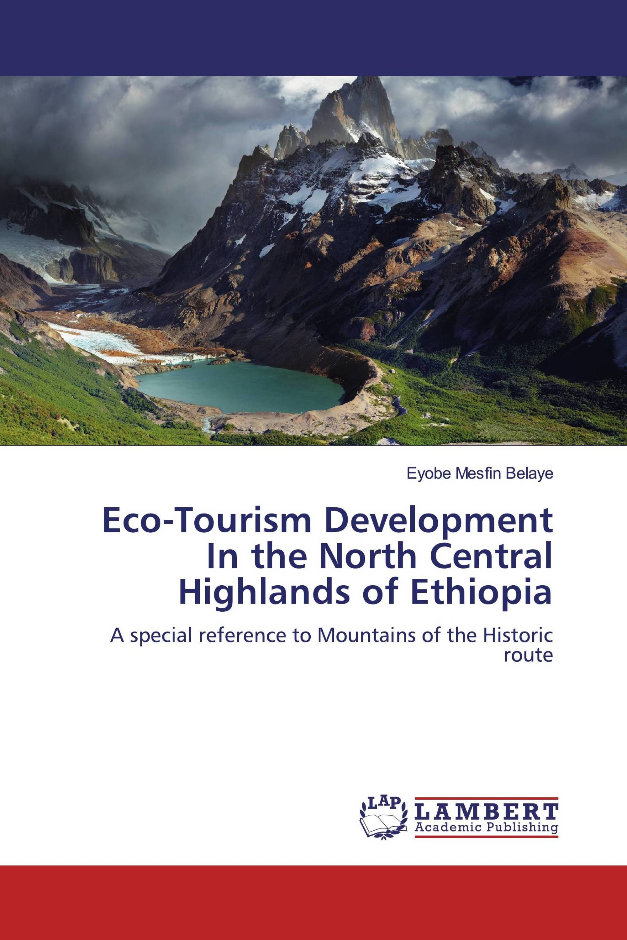 Eco-Tourism Development In the North Central Highlands of Ethiopia