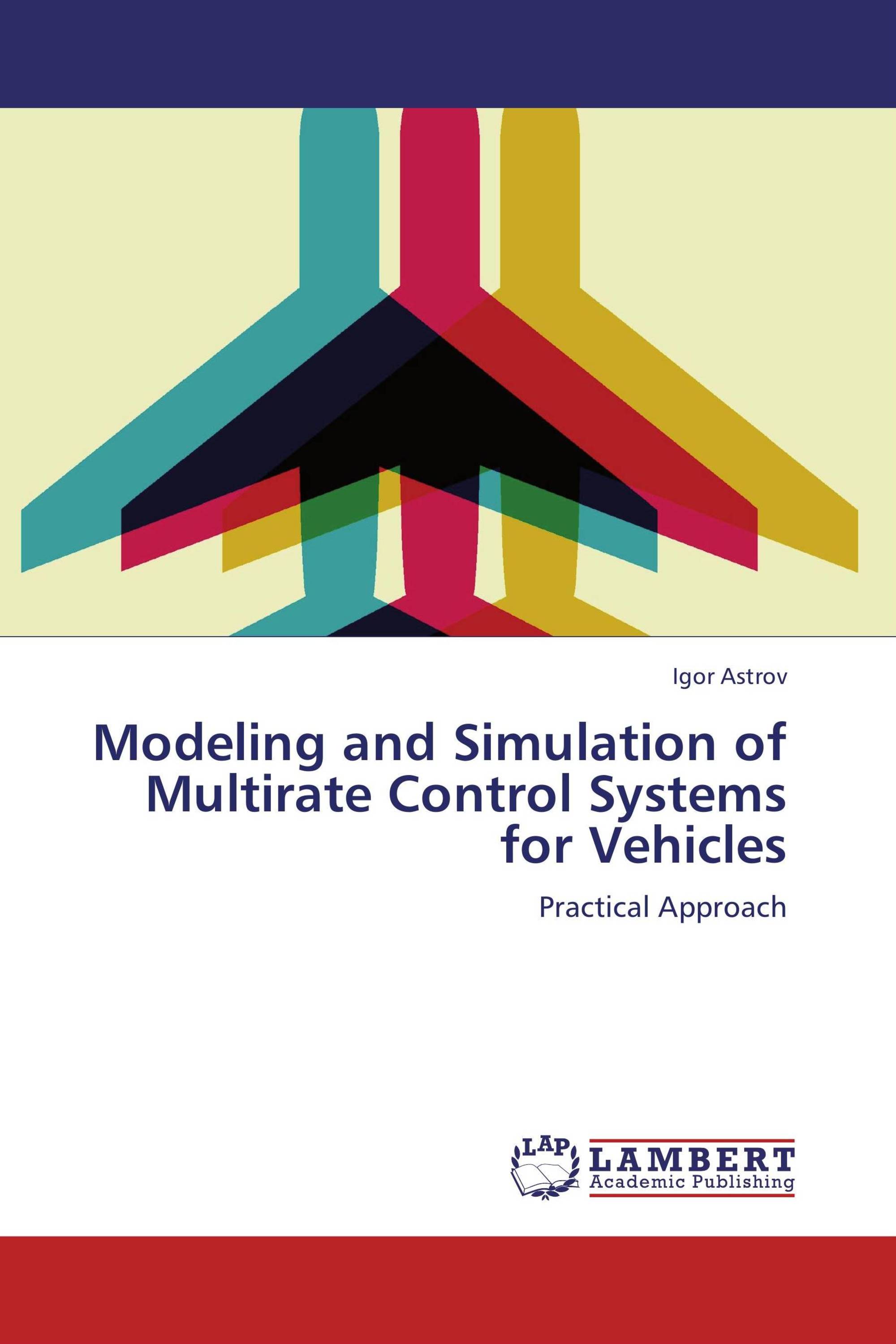 Modeling and Simulation of Multirate Control Systems for Vehicles