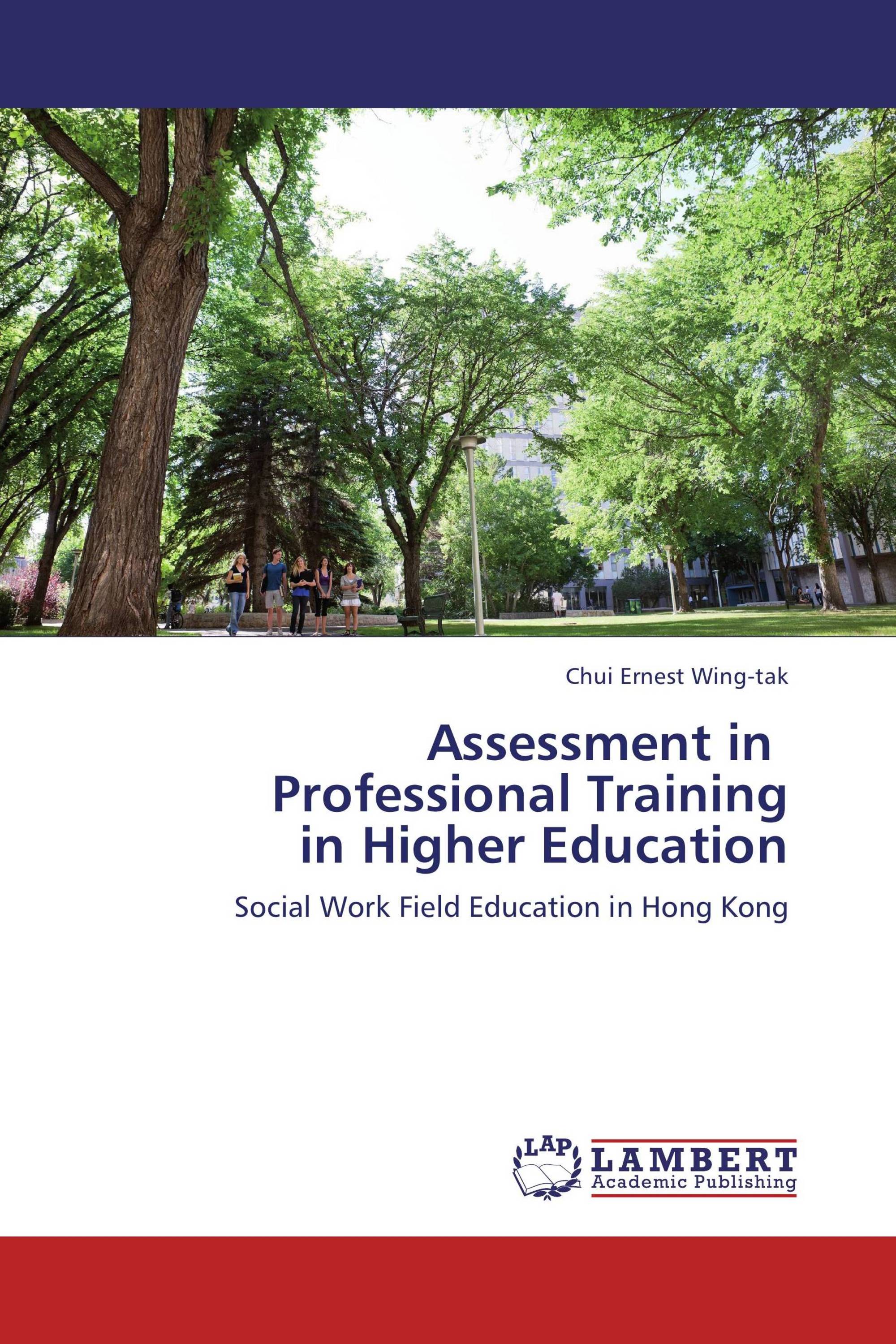 Assessment in   Professional Training  in Higher Education