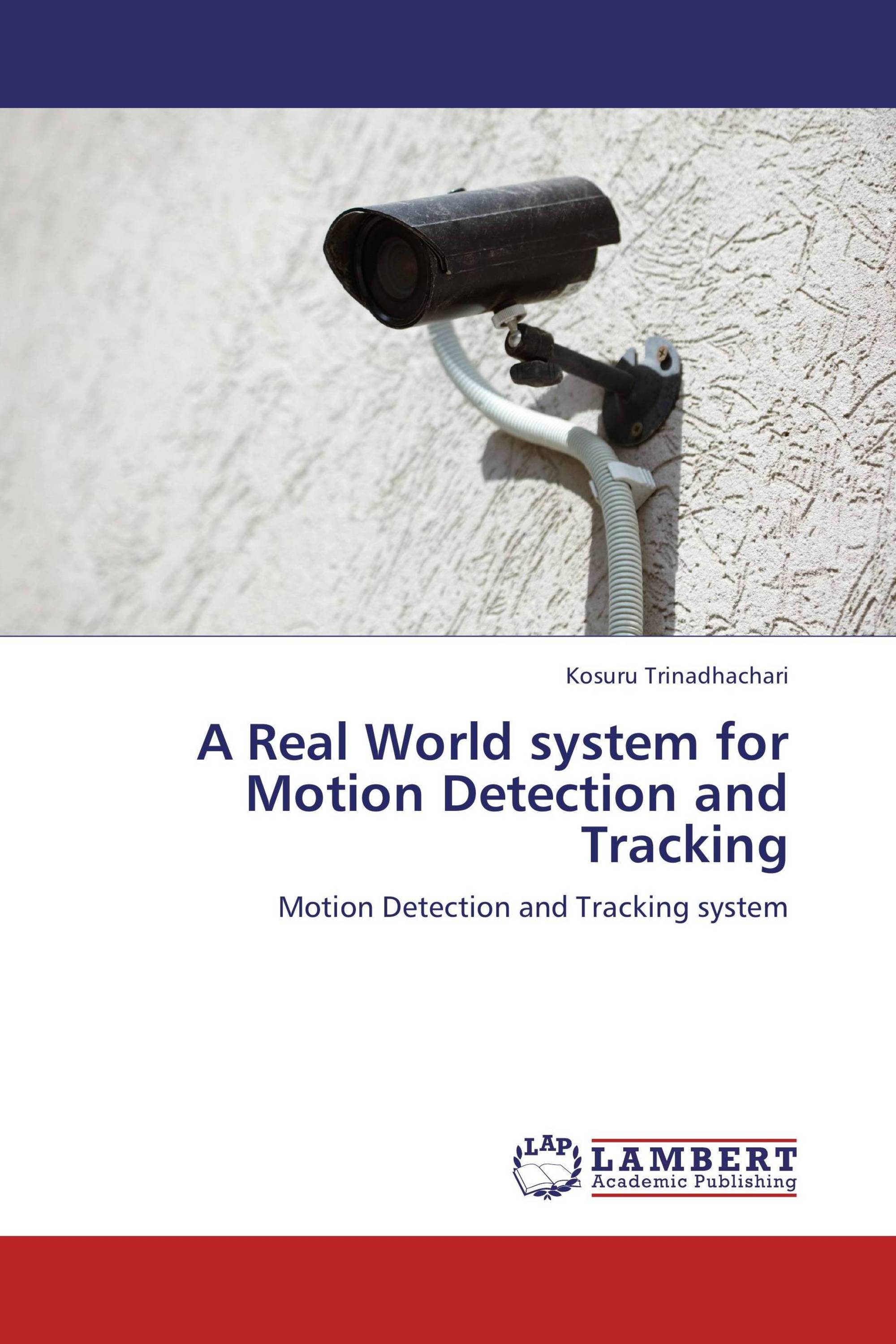 A Real World system for Motion Detection and Tracking / 978365928250