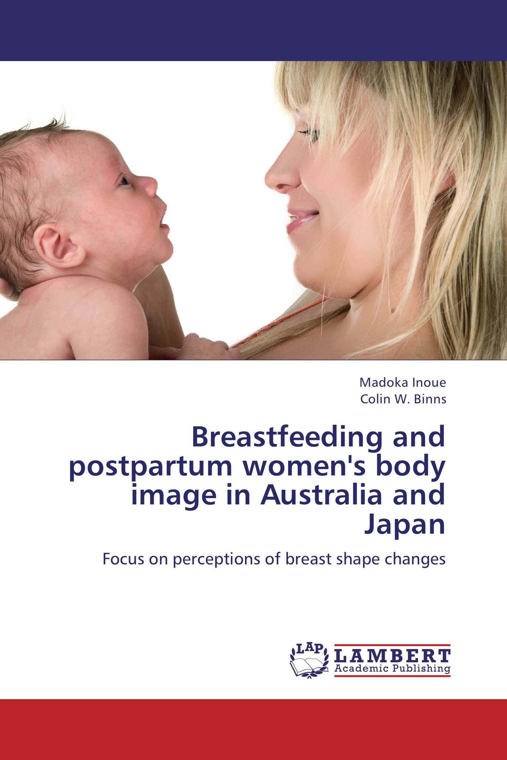 Breastfeeding and postpartum women's body image in Australia and Japan