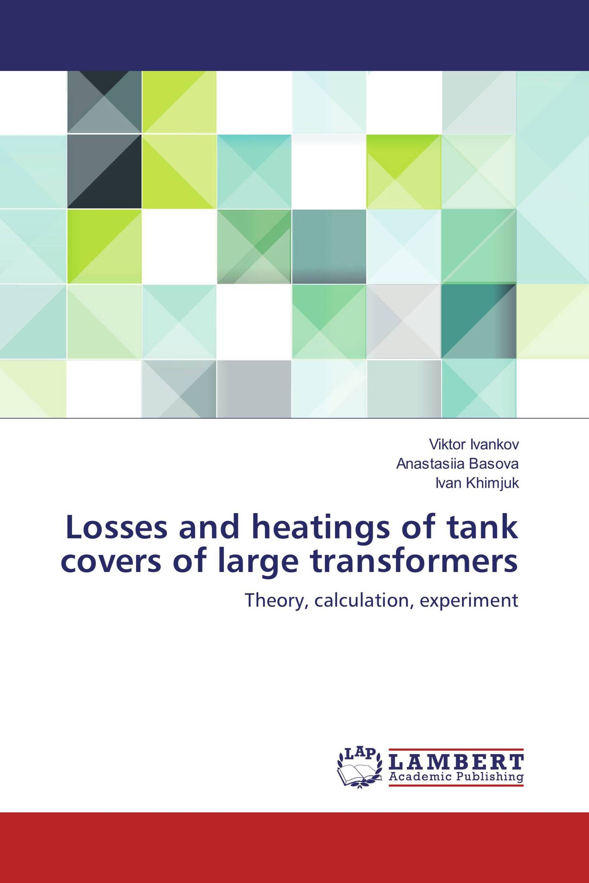 Losses and heatings of tank covers of large transformers