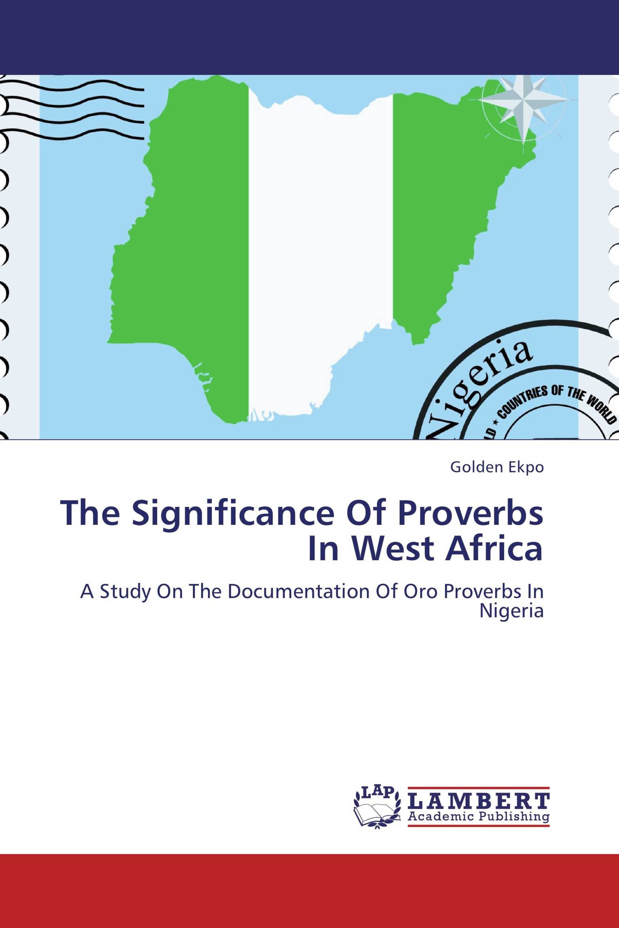 The Significance Of Proverbs In West Africa