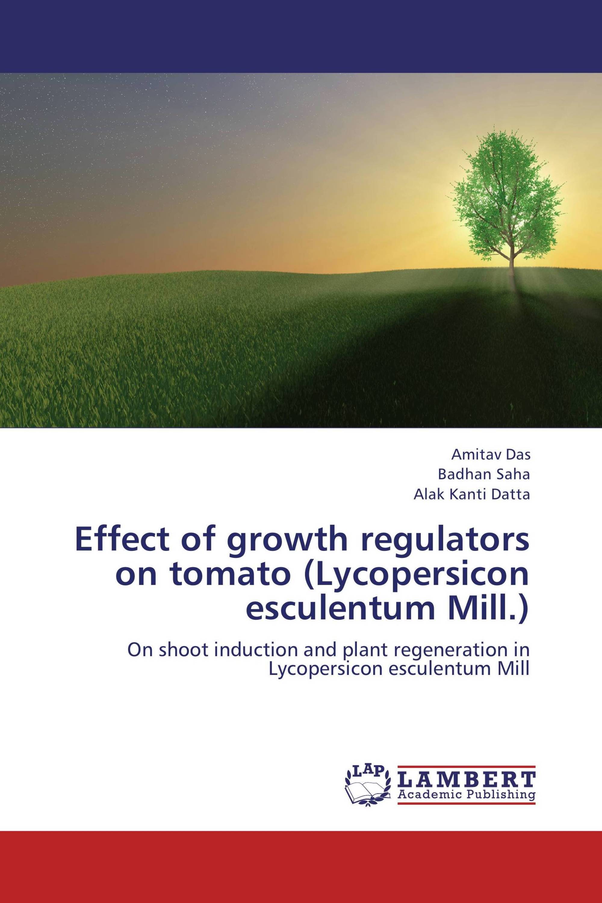 Effect of growth regulators on tomato (Lycopersicon esculentum Mill