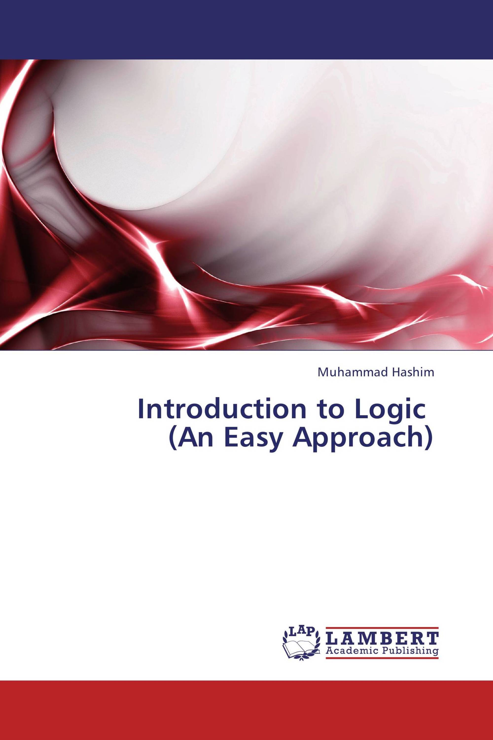 Introduction to Logic   (An Easy Approach)