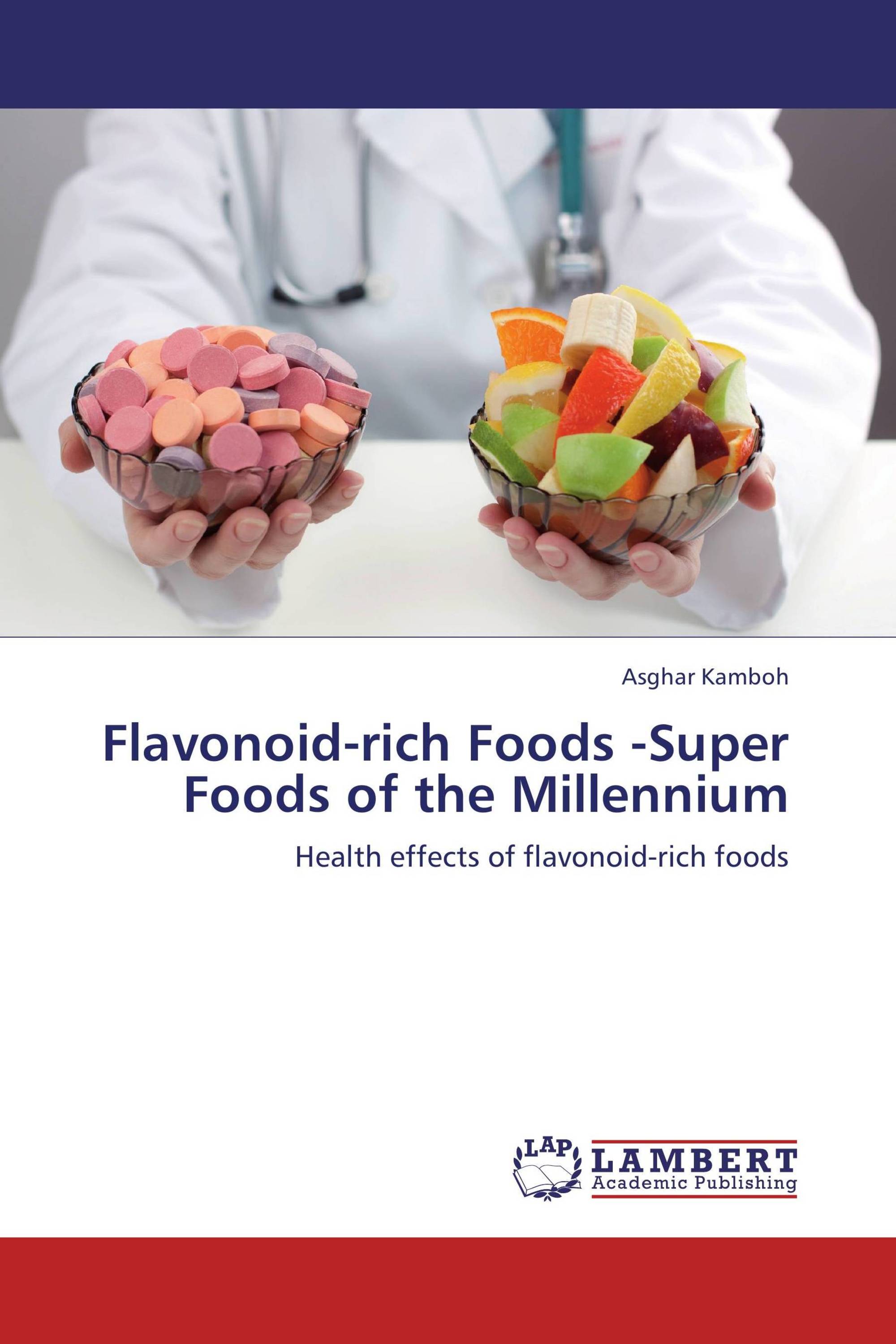 Flavonoidrich Foods Super Foods of the Millennium / 9783659286766