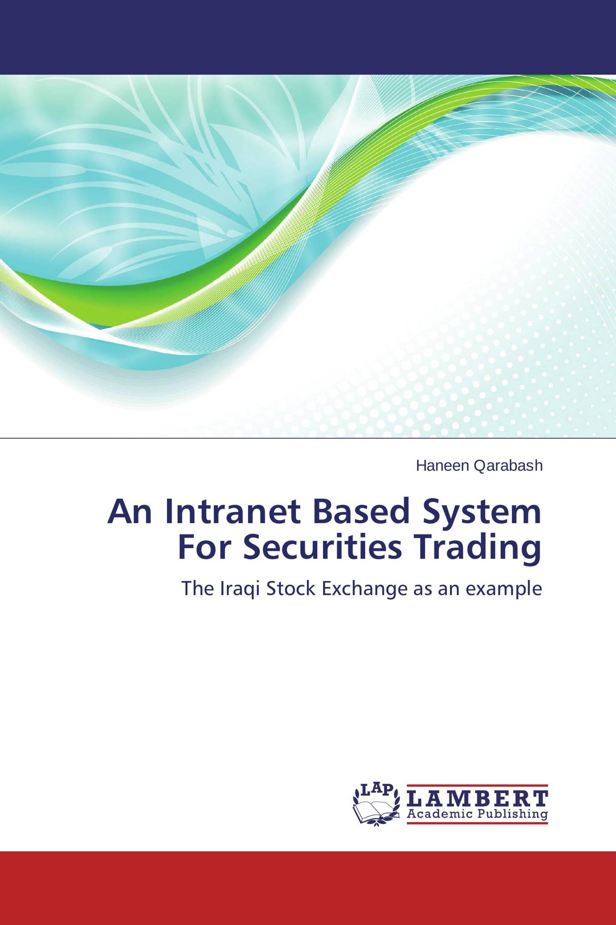 An Intranet Based System For Securities Trading