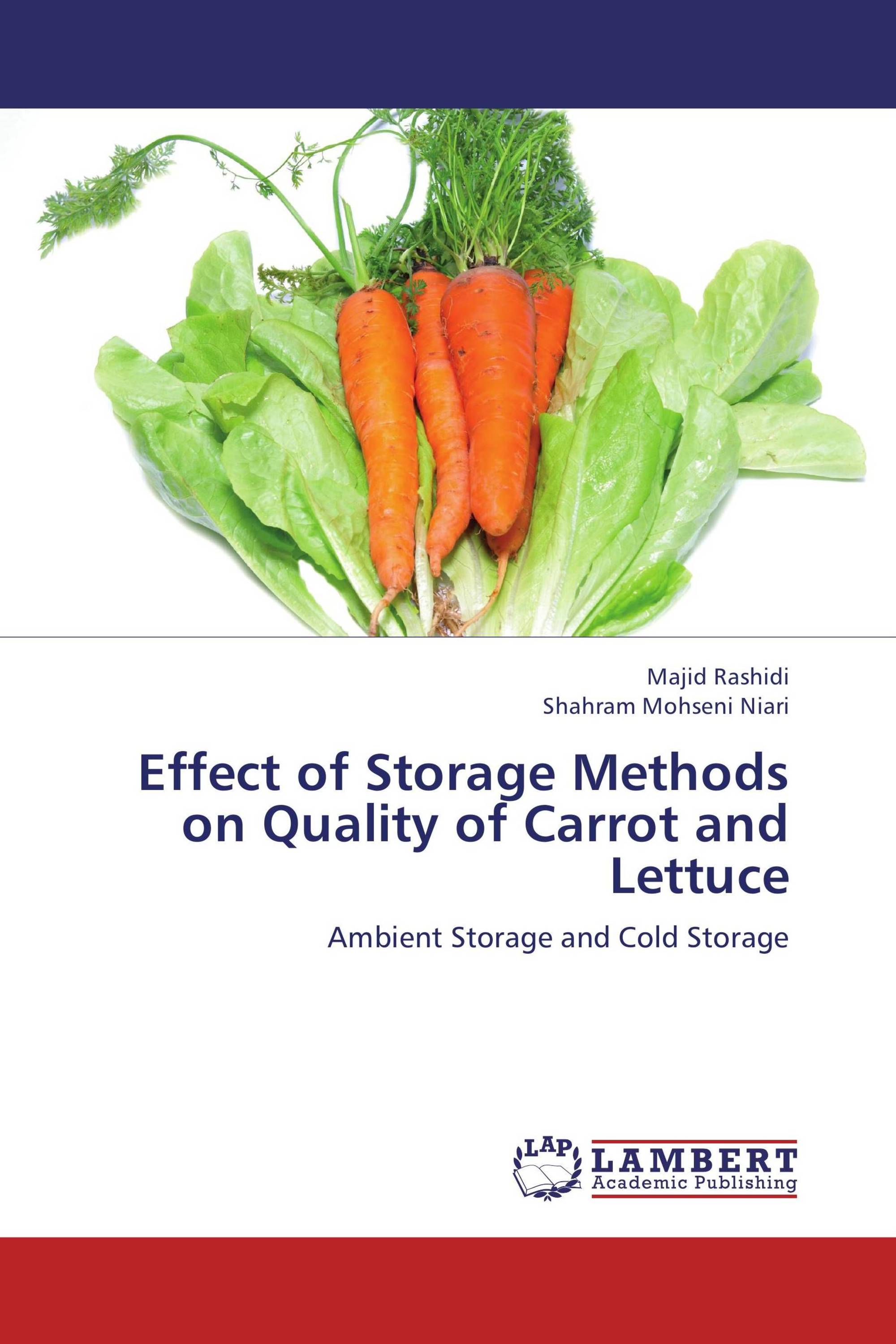 Effect of Storage Methods on Quality of Carrot and Lettuce