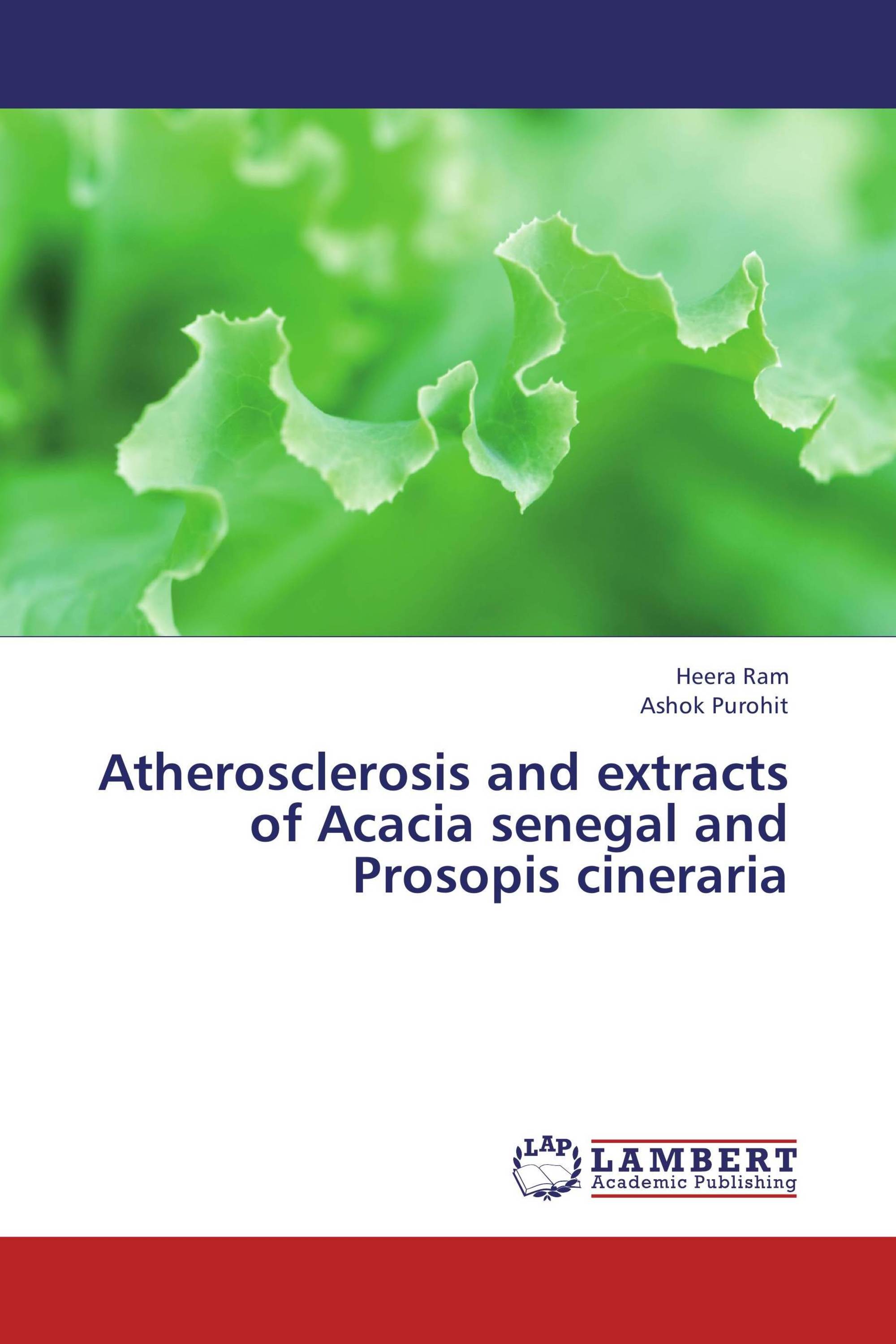 Atherosclerosis and extracts of Acacia senegal and Prosopis cineraria