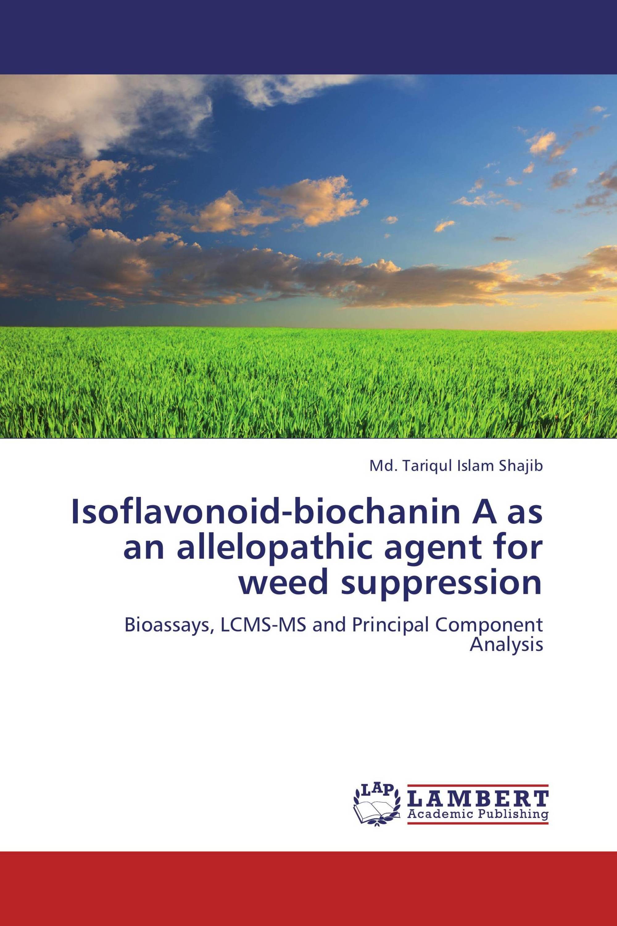 Isoflavonoid-biochanin A as an allelopathic agent for weed suppression