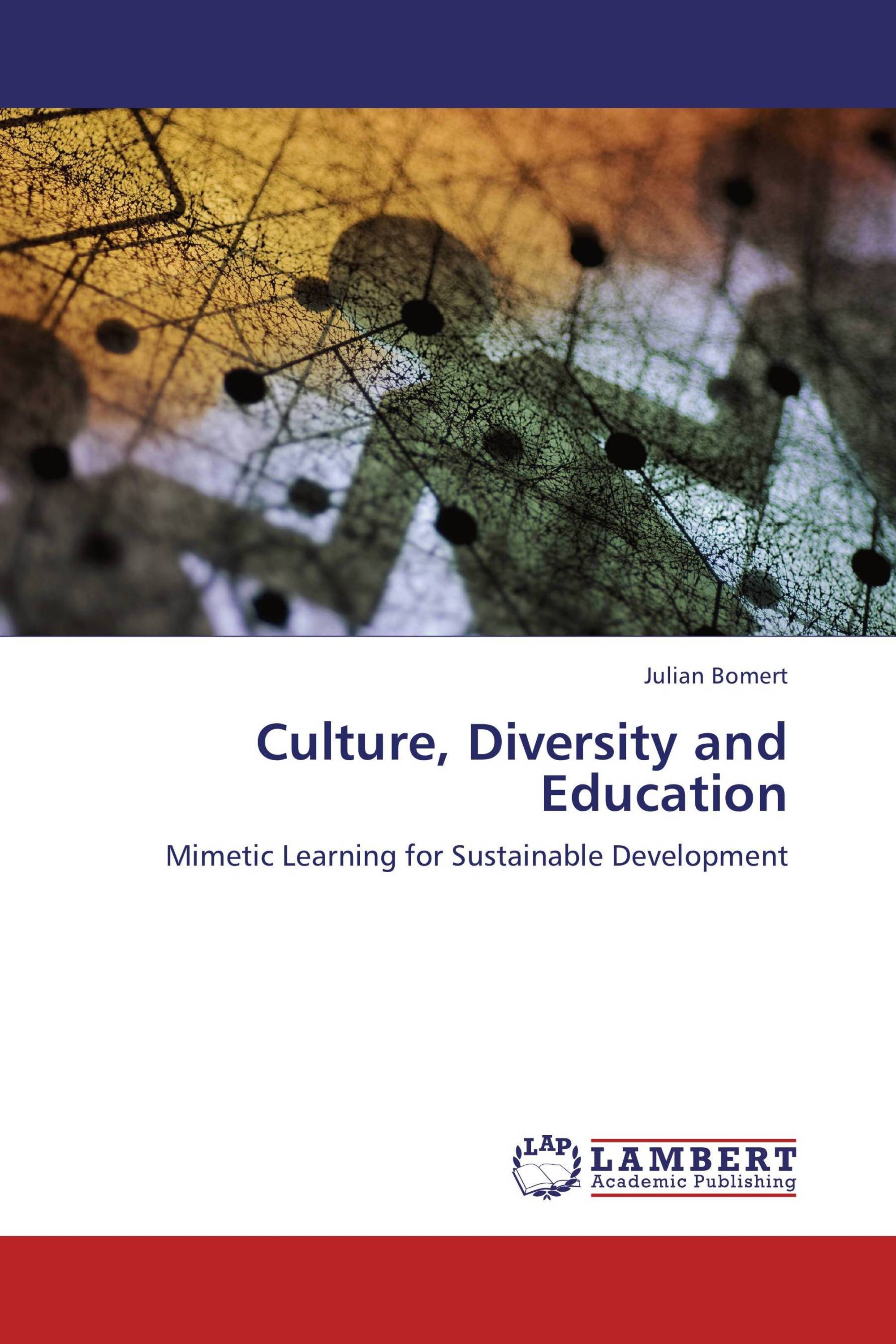 Culture, Diversity and Education