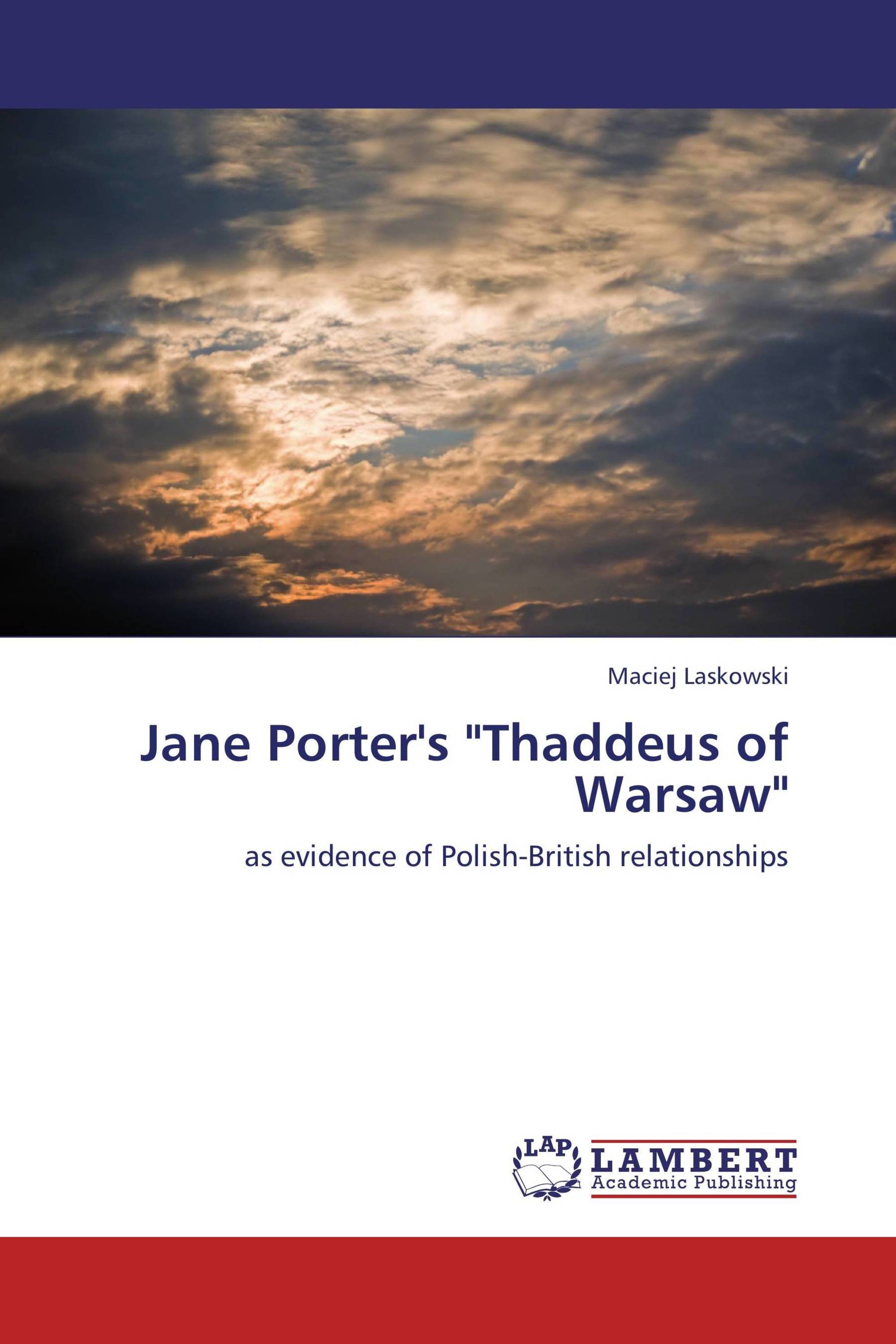 Jane Porters Thaddeus Of Warsaw Jane Porters Thaddeus Of Warsaw