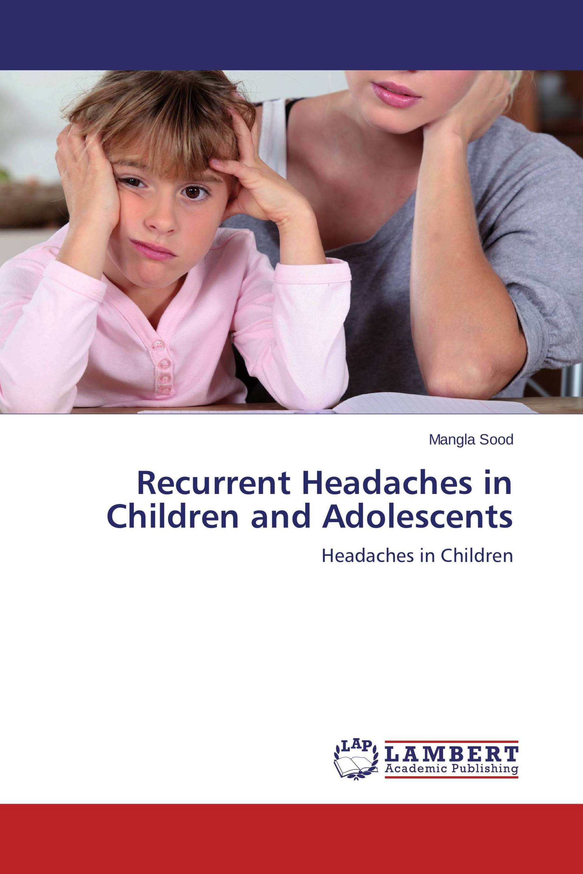 Recurrent Headaches in Children and Adolescents