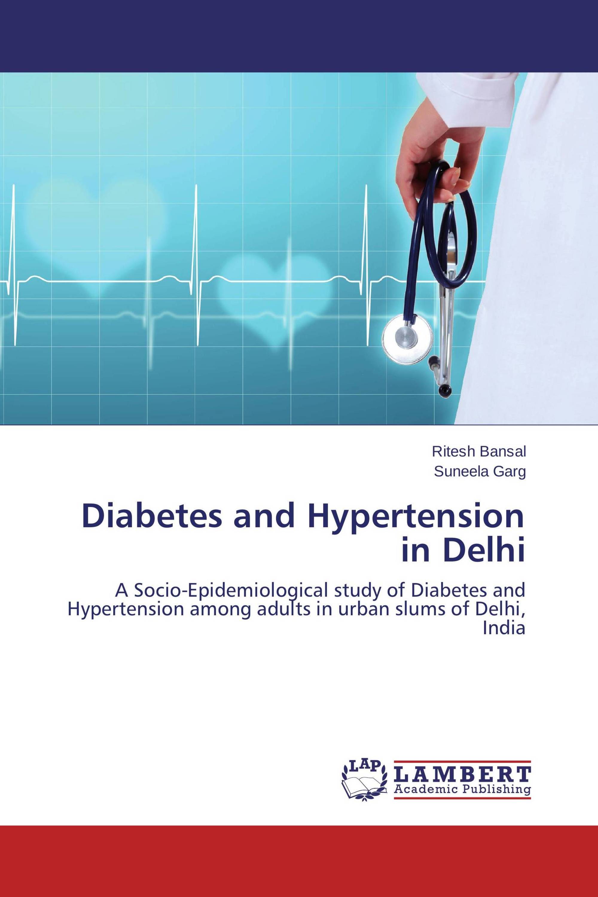 Diabetes and Hypertension in Delhi