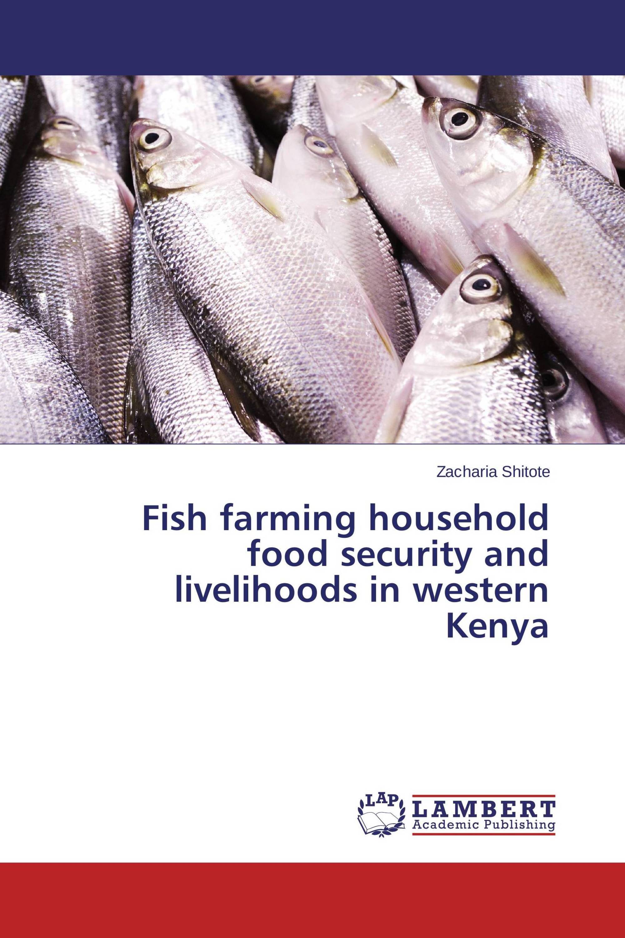 Fish farming household food security and livelihoods in western Kenya