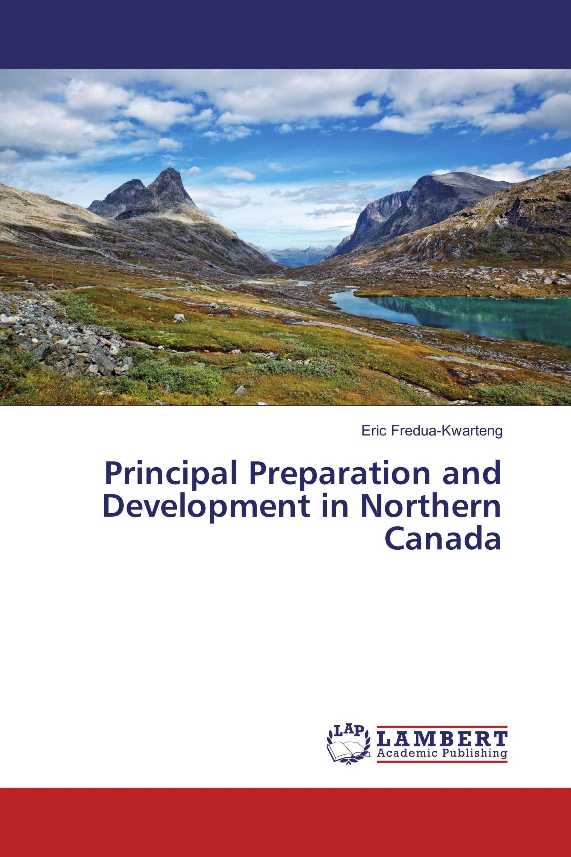 Principal Preparation and Development in Northern Canada