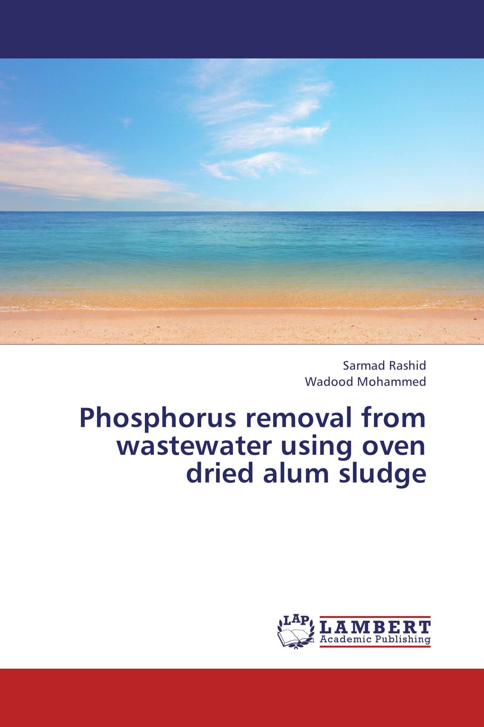 Phosphorus removal from wastewater using oven dried alum sludge / 9783