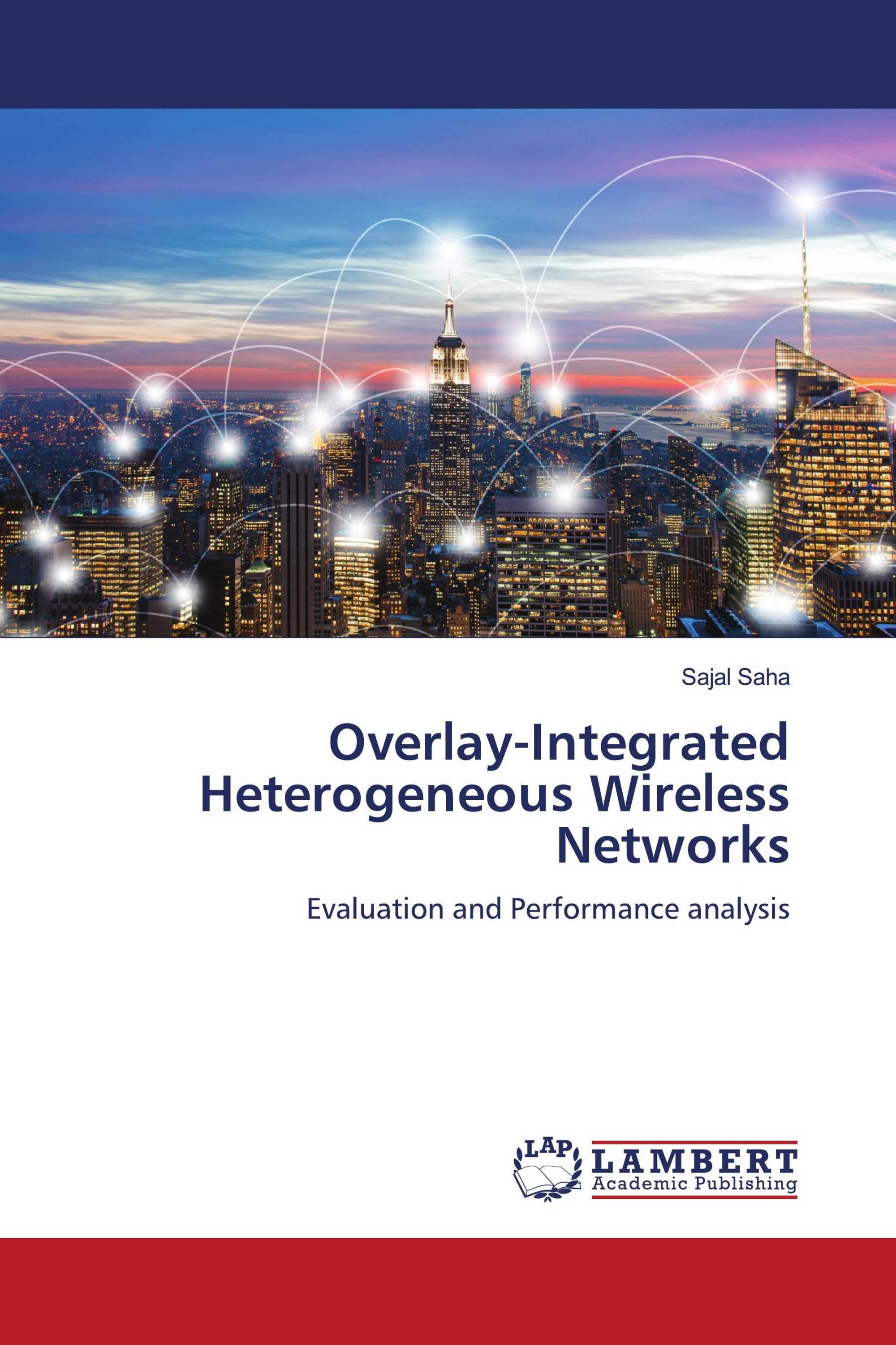 Overlay-Integrated Heterogeneous Wireless Networks