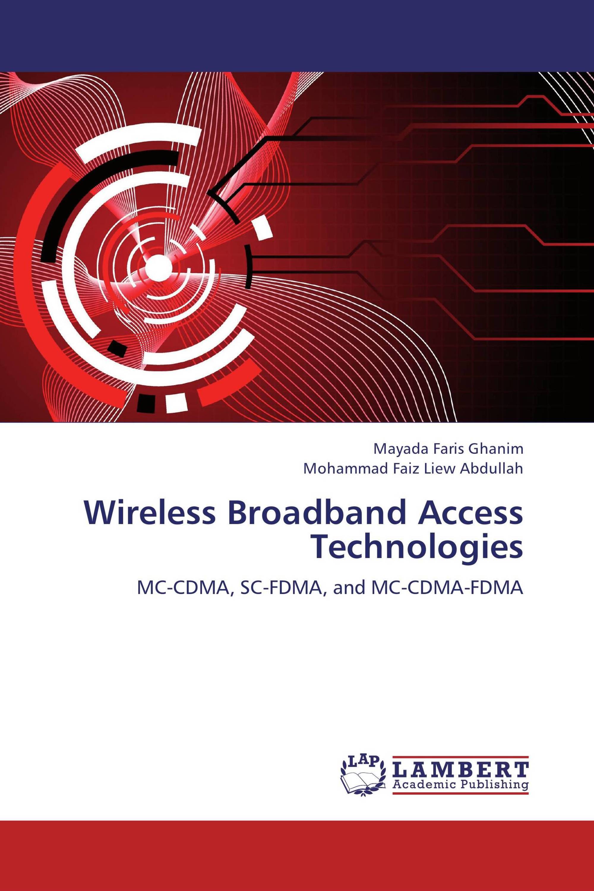 Wireless Broadband Access Technologies / 9783659310584