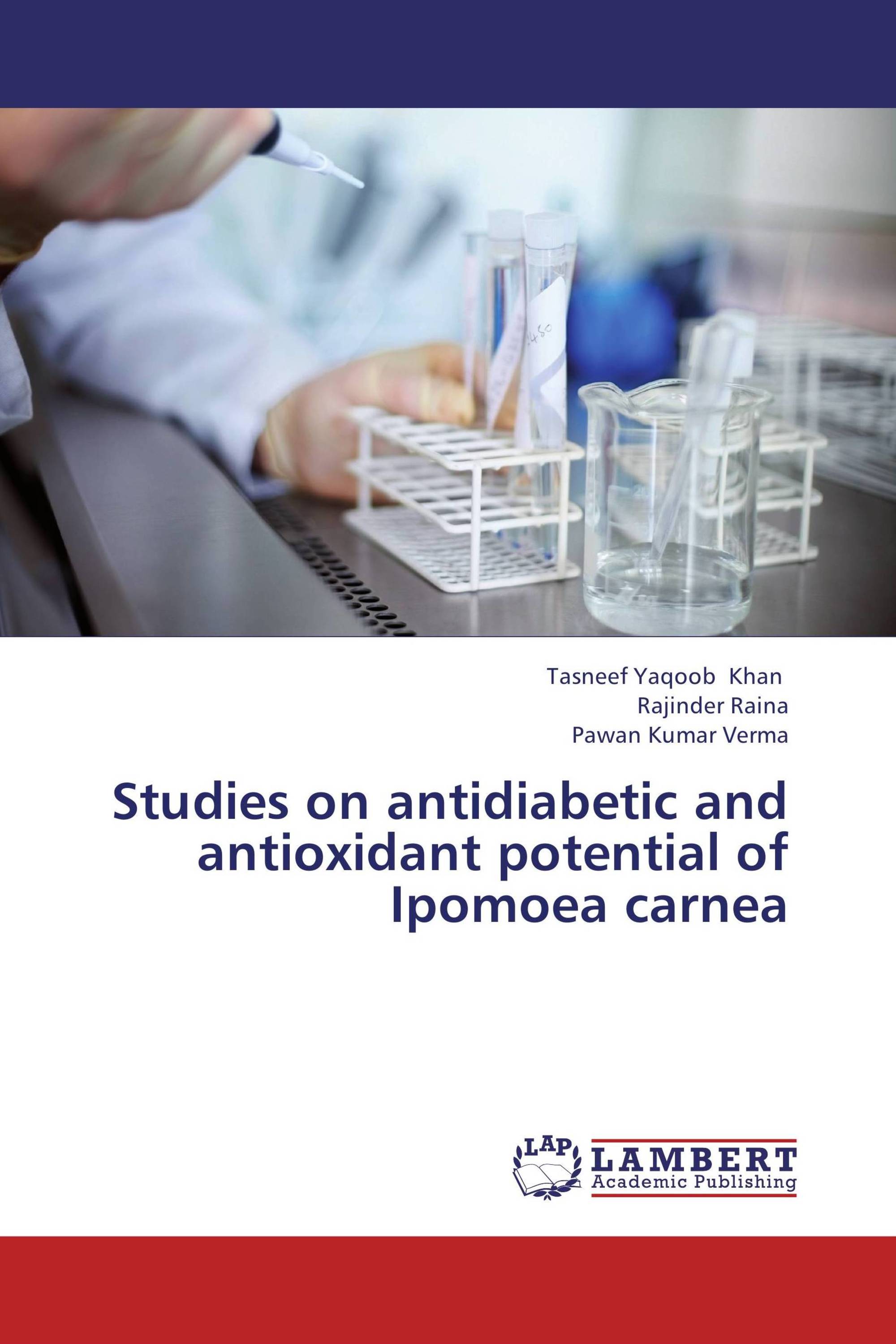 Studies on antidiabetic and antioxidant potential of Ipomoea carnea