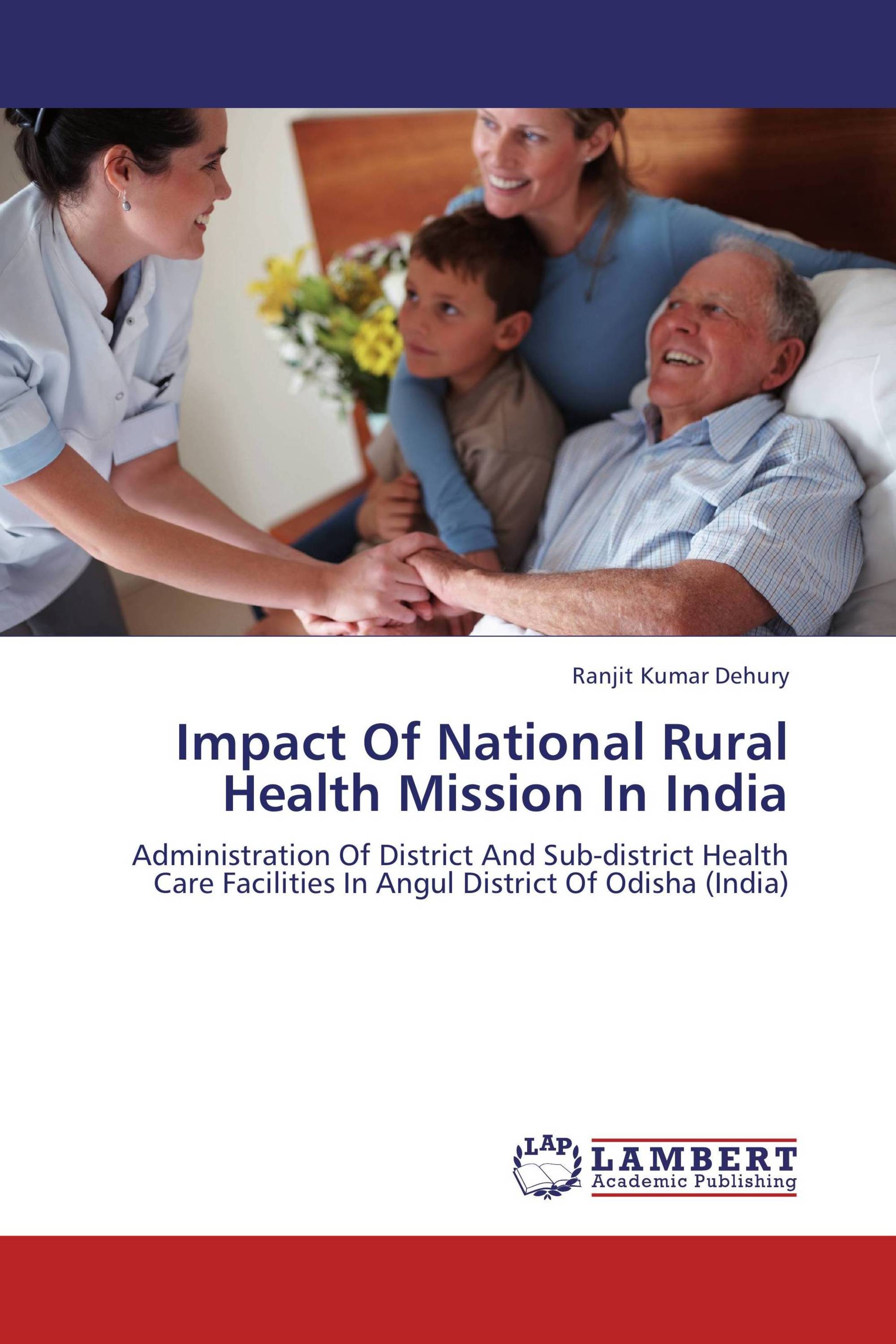 Impact Of National Rural Health Mission In India 978 3 659 31312 7 impact-of-national-rural-health-mission-in-india-978-3-659-31312-7