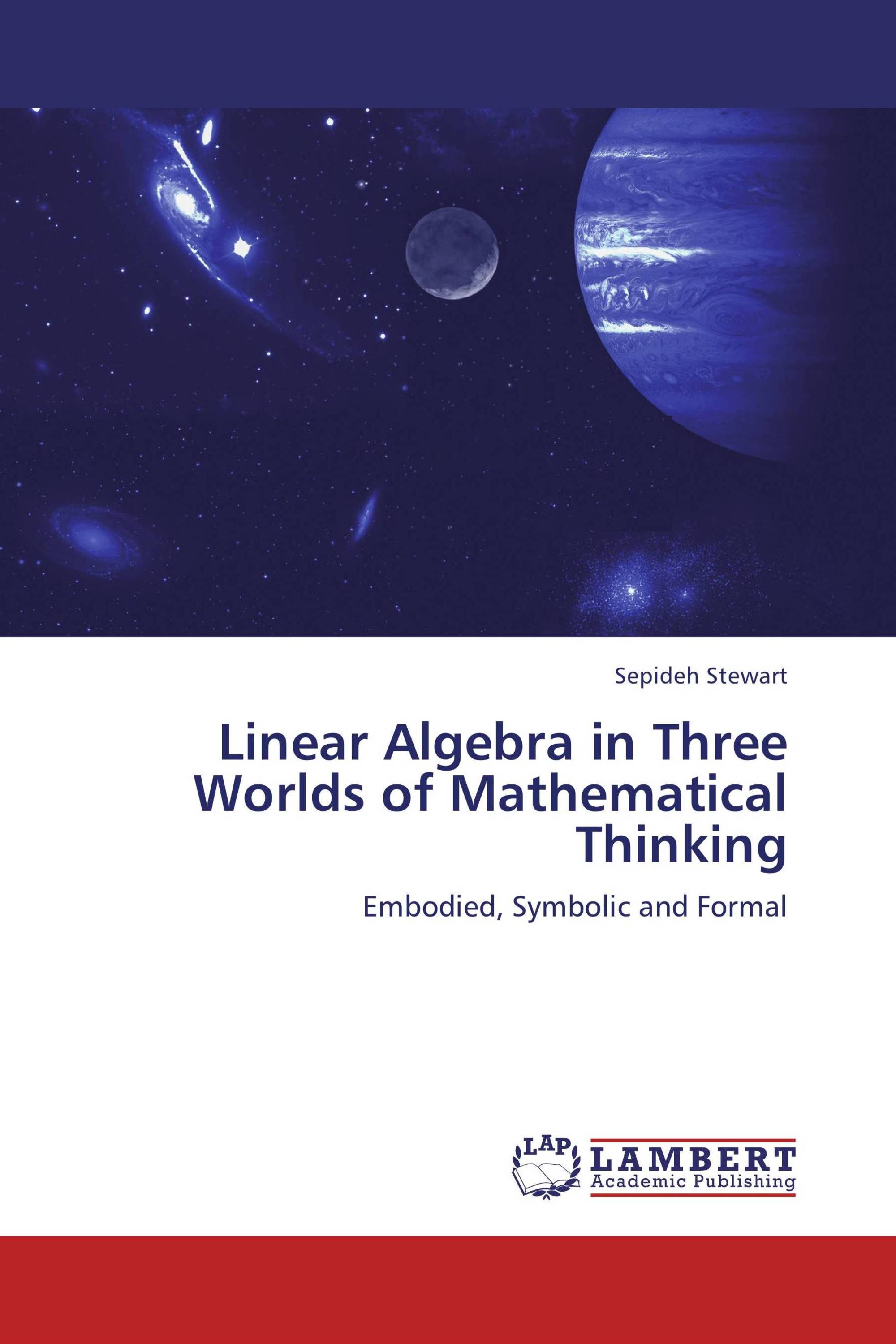 Linear Algebra in Three Worlds of Mathematical Thinking