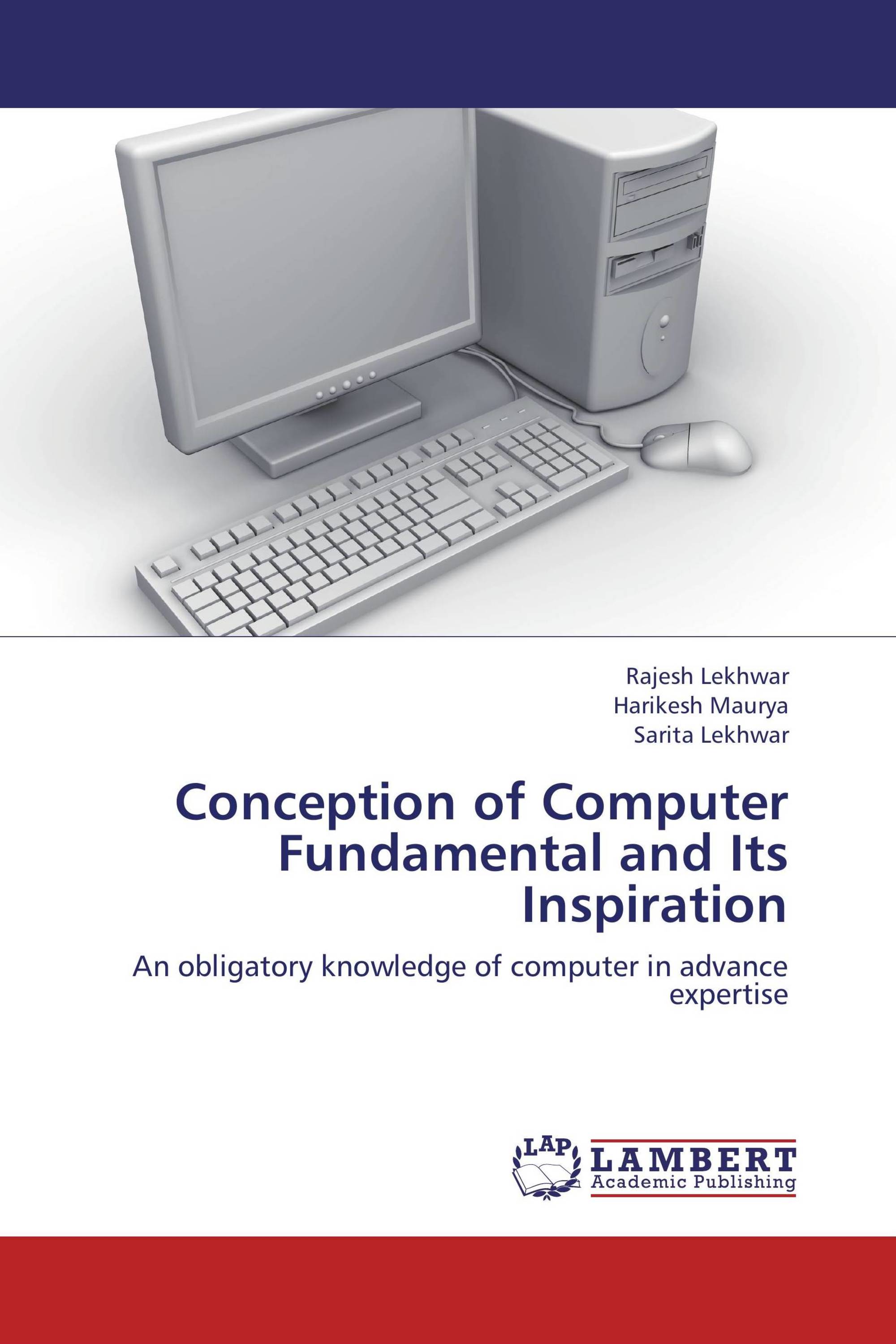 Conception of Computer Fundamental and Its Inspiration