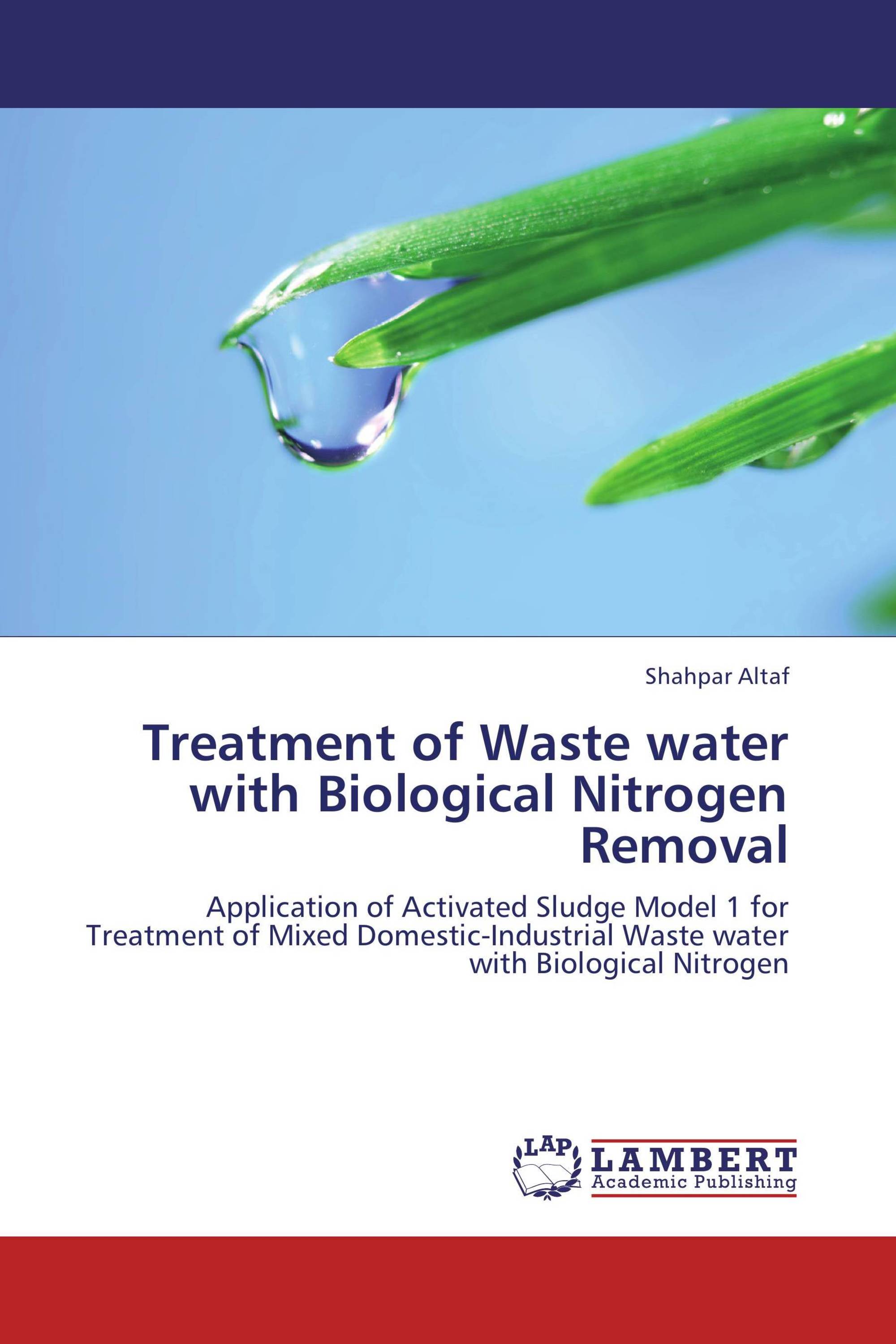 Treatment Of Waste Water With Biological Nitrogen Removal / 978-3-659 ...