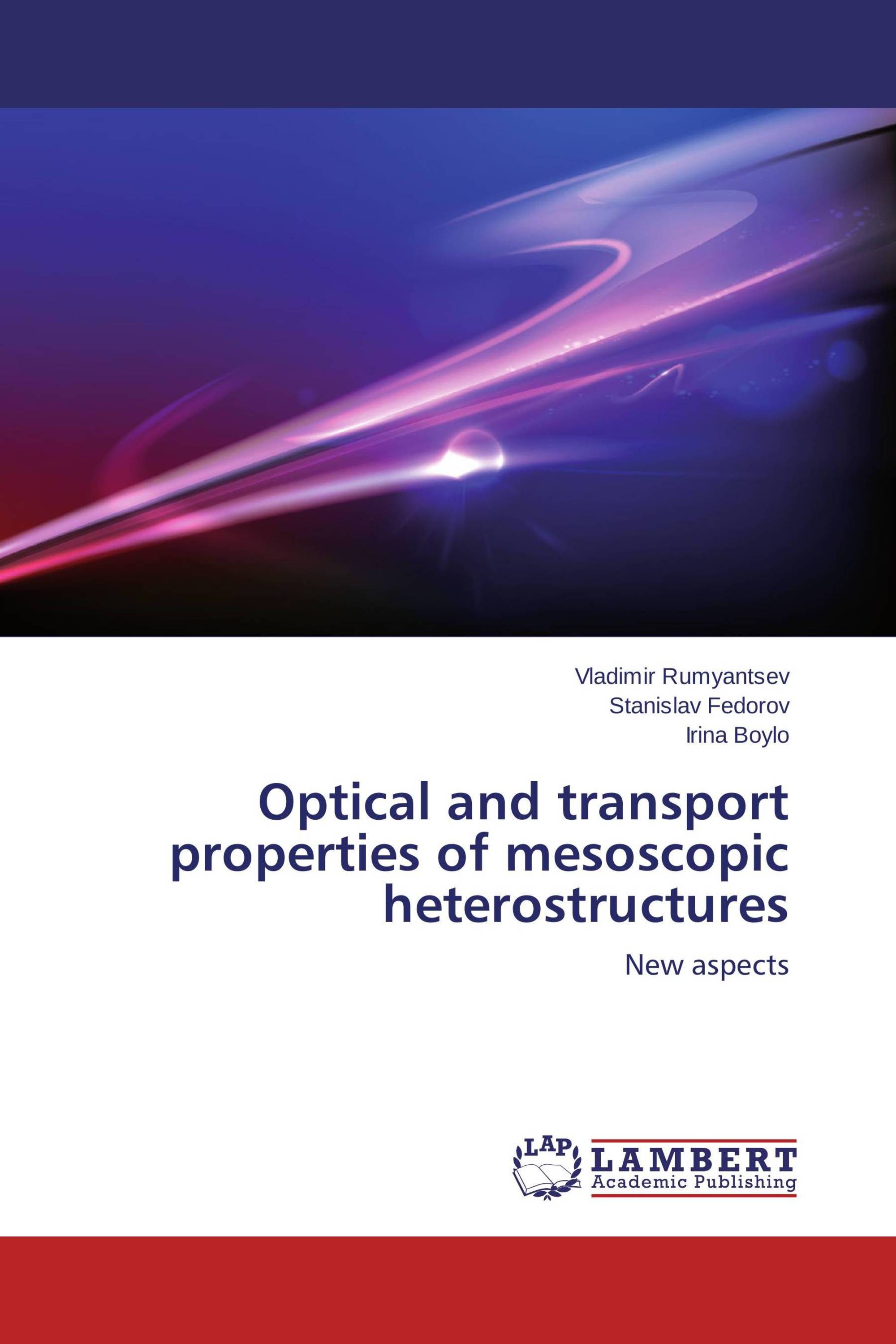 Optical and transport properties of mesoscopic heterostructures