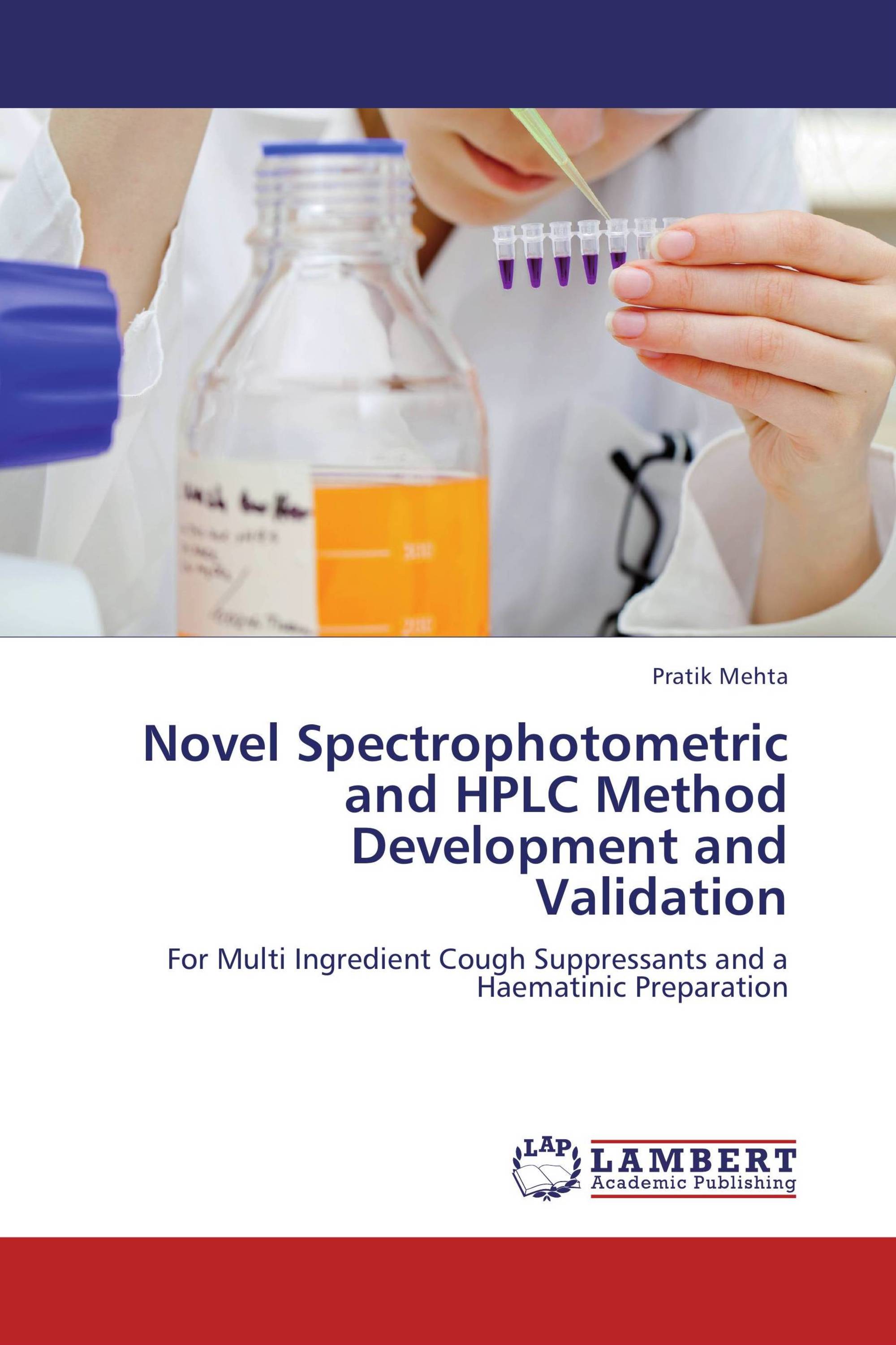 Novel Spectrophotometric And HPLC Method Development And Validation Novel Spectrophotometric And HPLC Method Development And Validation