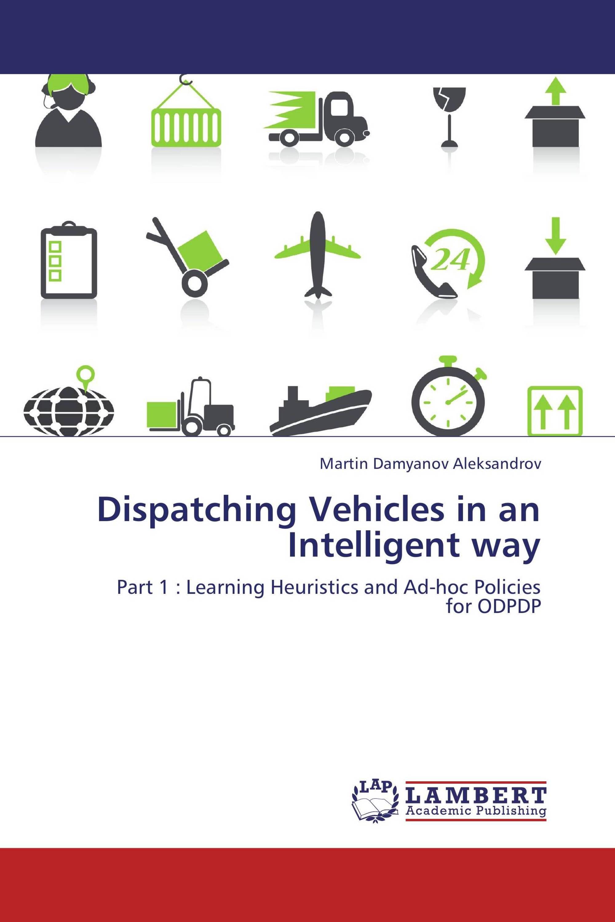 Dispatching Vehicles in an Intelligent way