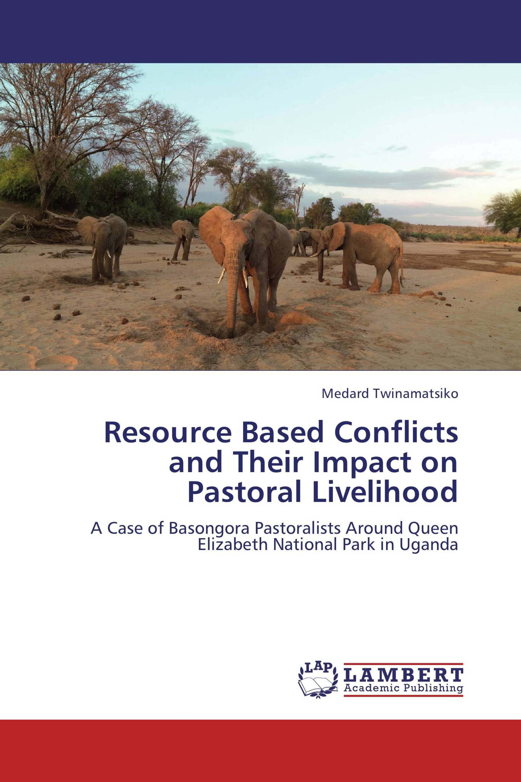 Resource Based Conflicts and Their Impact on Pastoral Livelihood