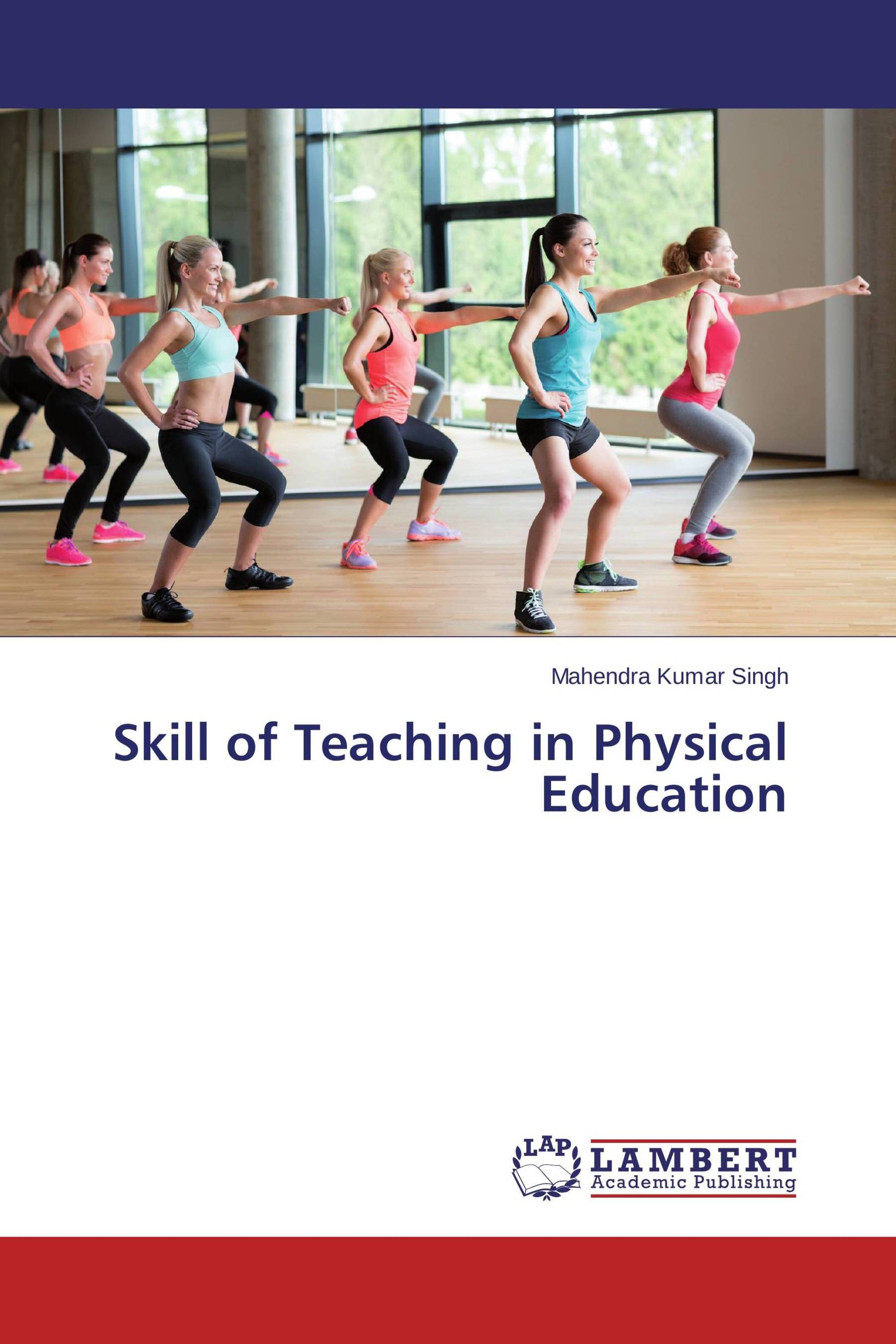 Skill of Teaching in Physical Education