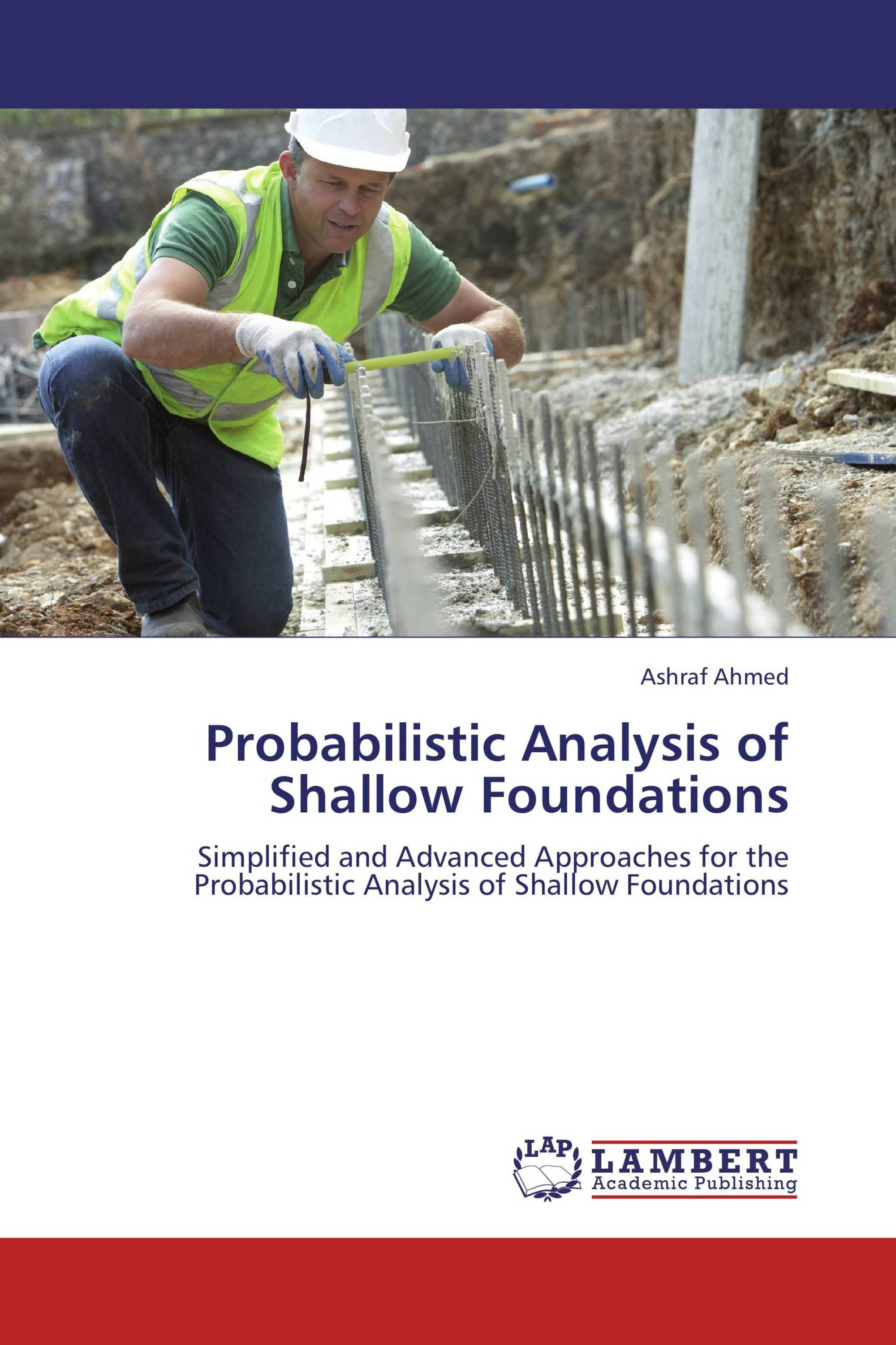 Probabilistic Analysis of Shallow Foundations