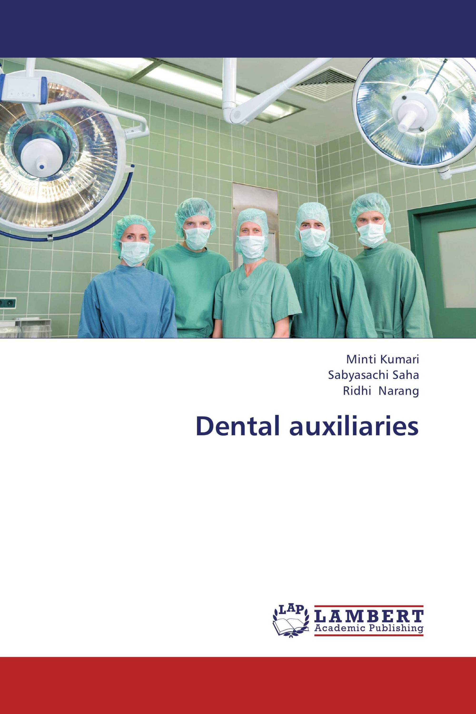 Dental auxiliaries / 9783659324024 / 9783659324024 / 3659324027