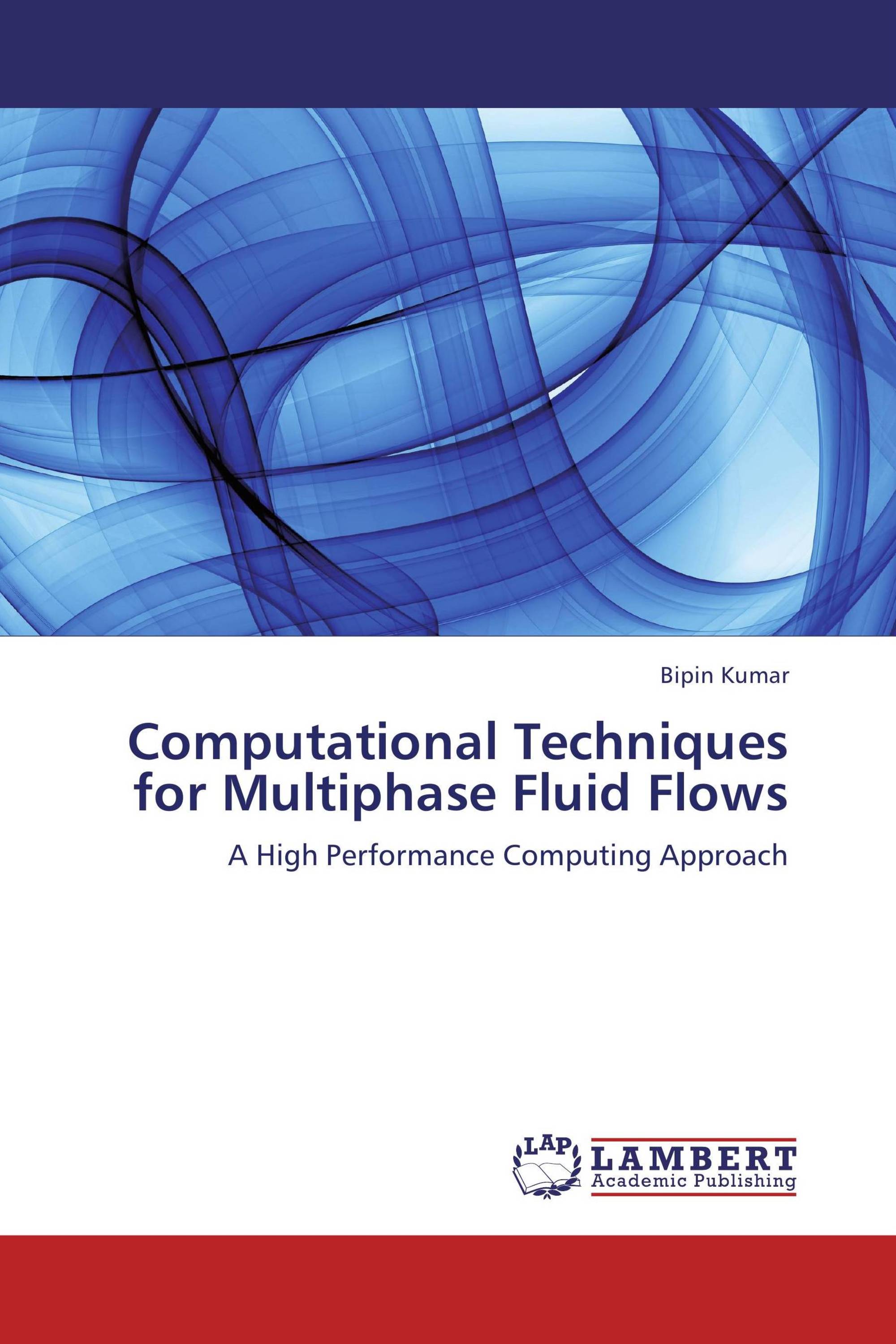 Computational Techniques for Multiphase Fluid Flows / 978-3-659 