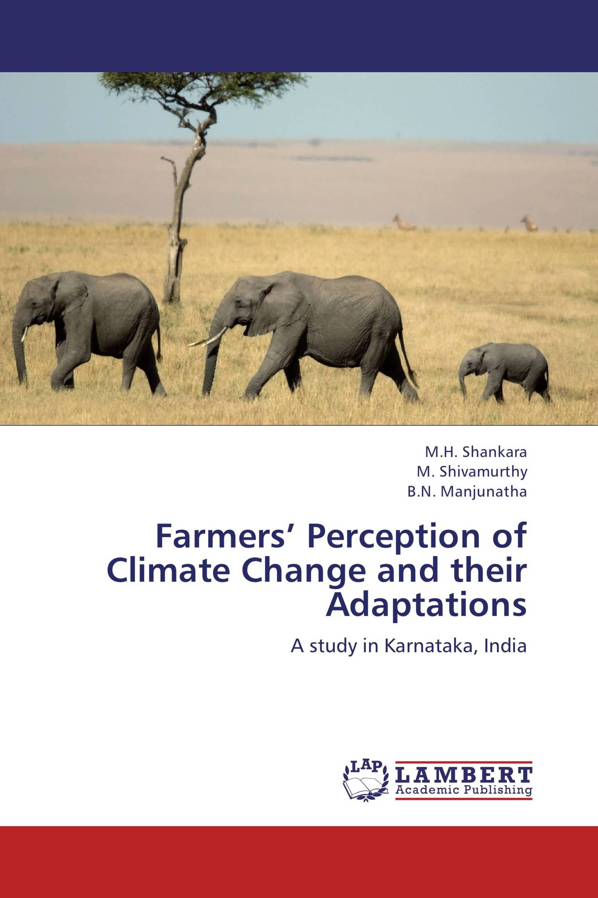 Farmers’ Perception of Climate Change and their Adaptations