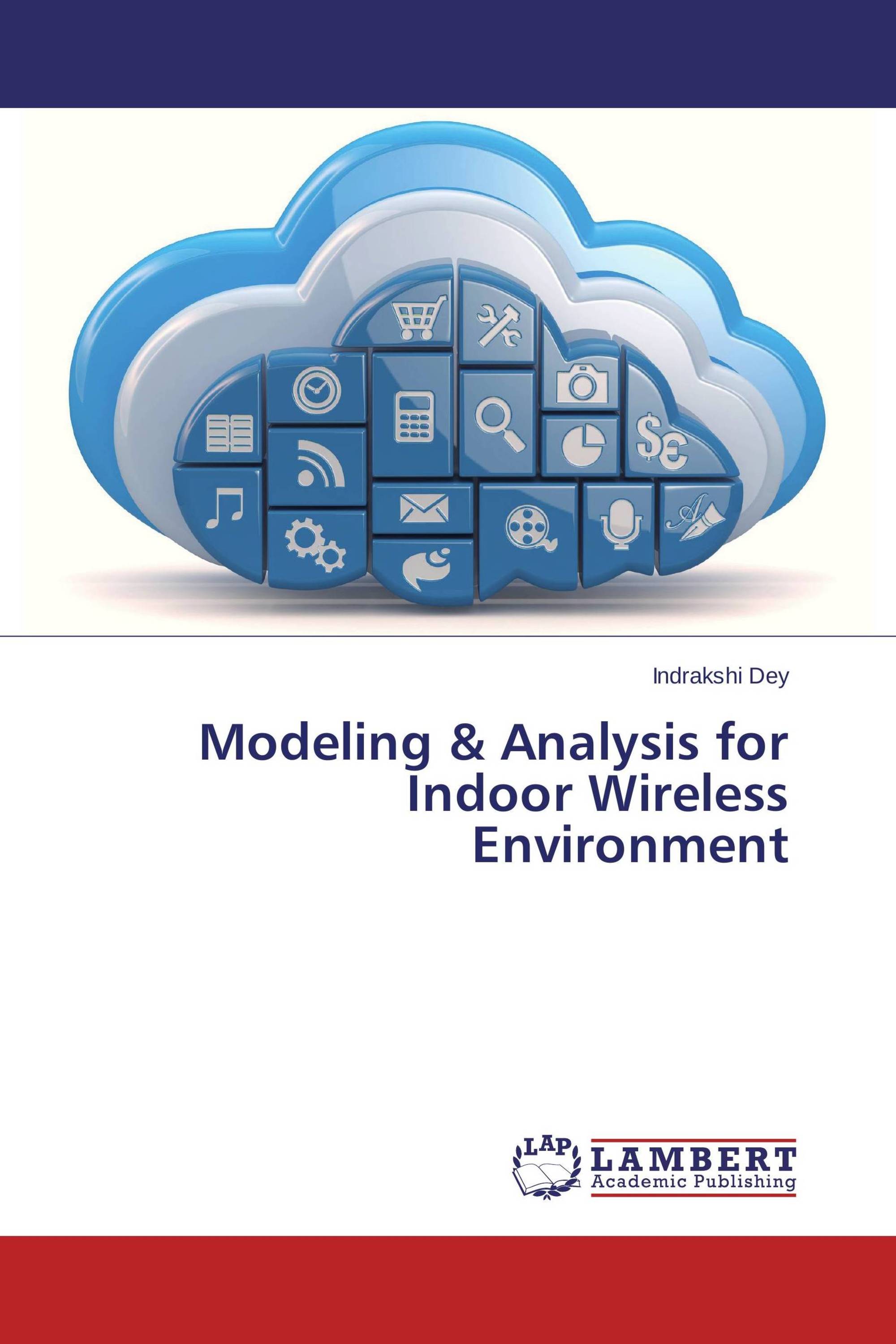 Modeling & Analysis for Indoor Wireless Environment