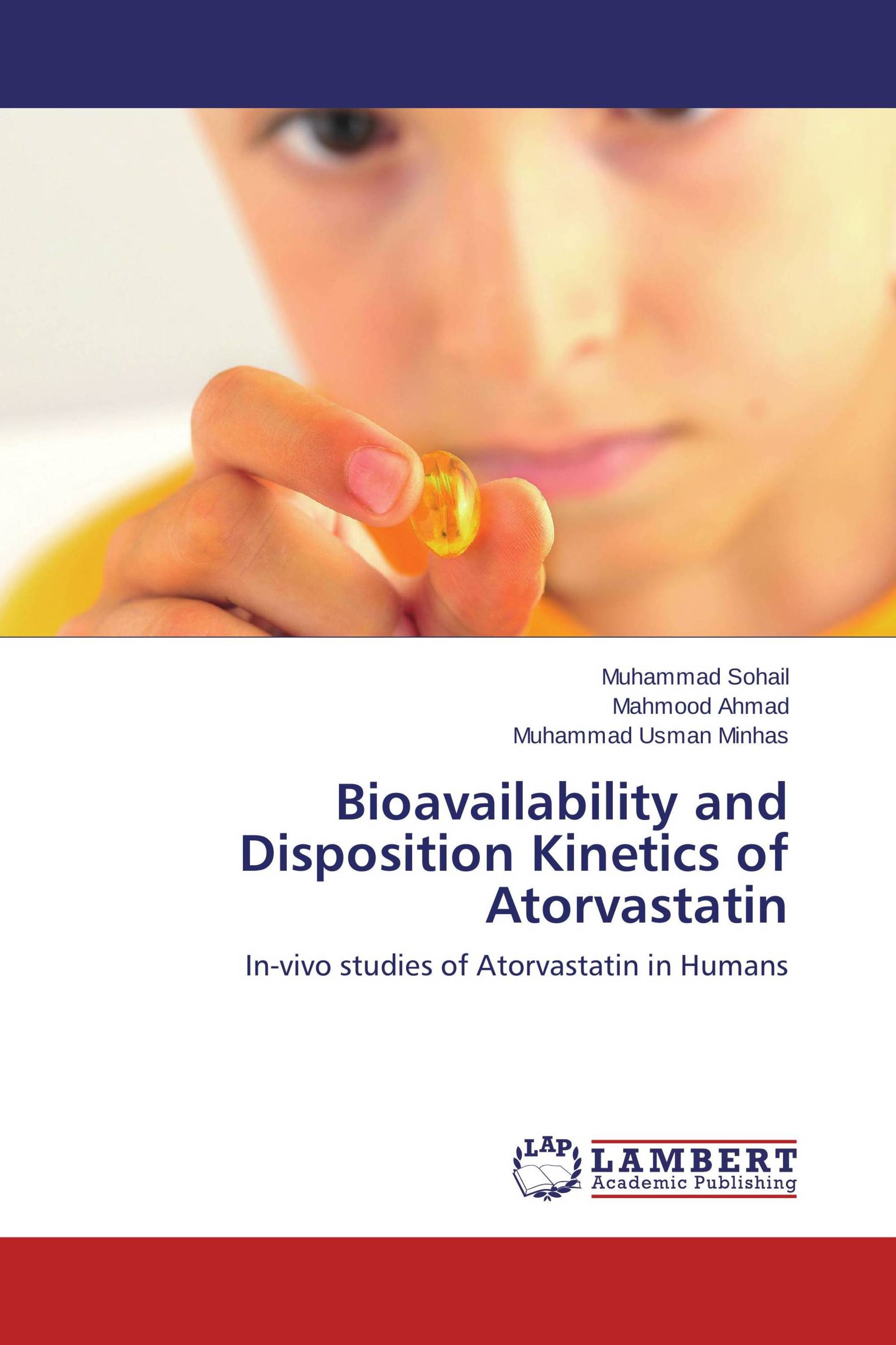 Bioavailability and Disposition Kinetics of Atorvastatin