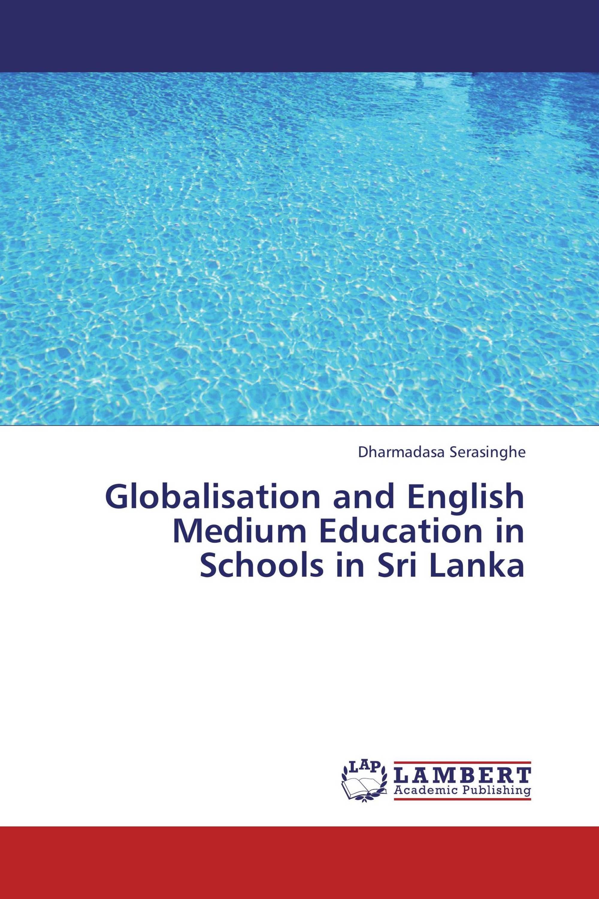 Globalisation and English Medium Education in Schools in Sri Lanka